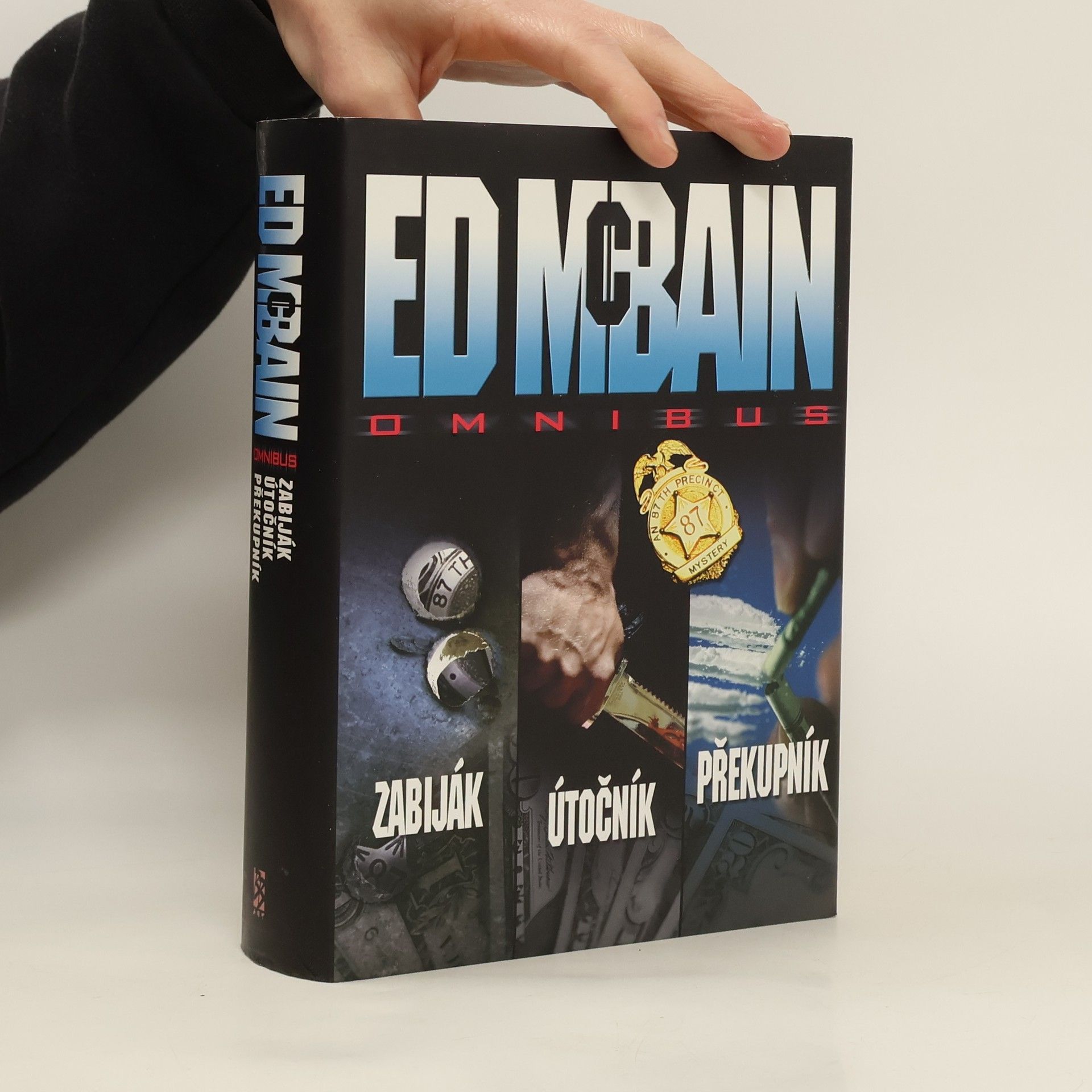 Ed McBain Zabiják. Útočník. Překupník.