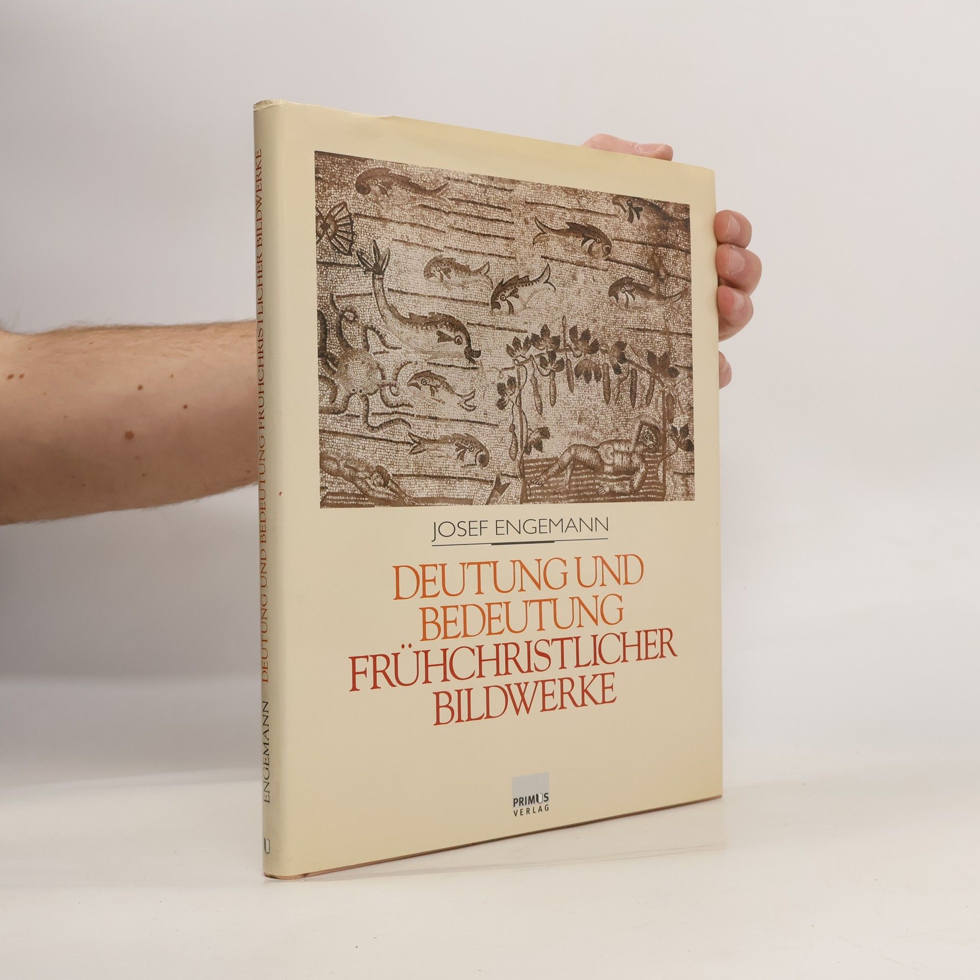 Josef Engemann Deutung und Bedeutung frühchristlicher Bildwerke