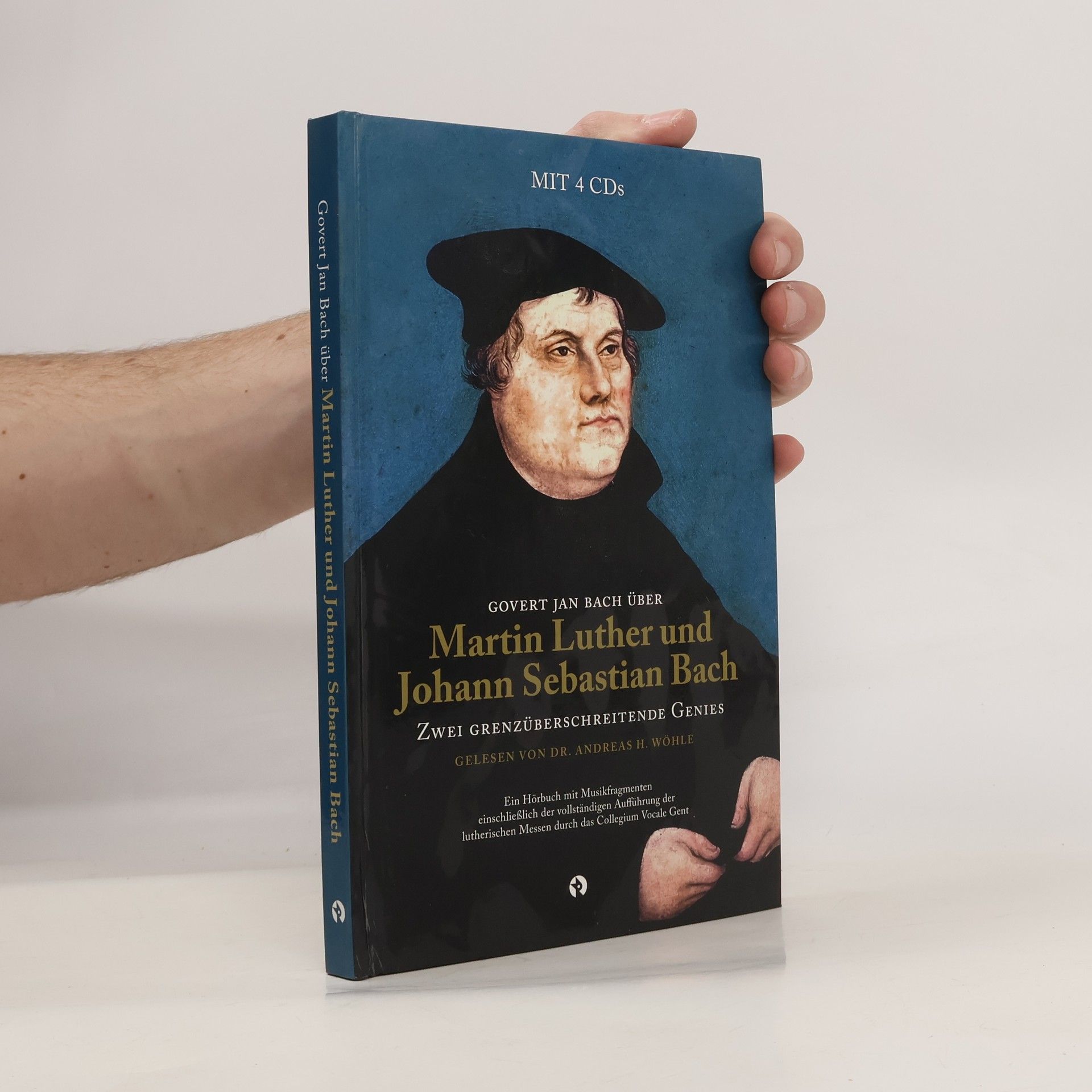 Govert Jan Bach Martin Luther und Johann Sebastian Bach: Zwei Grenzüberschreitende Genies, m. 4 Audio-CDs