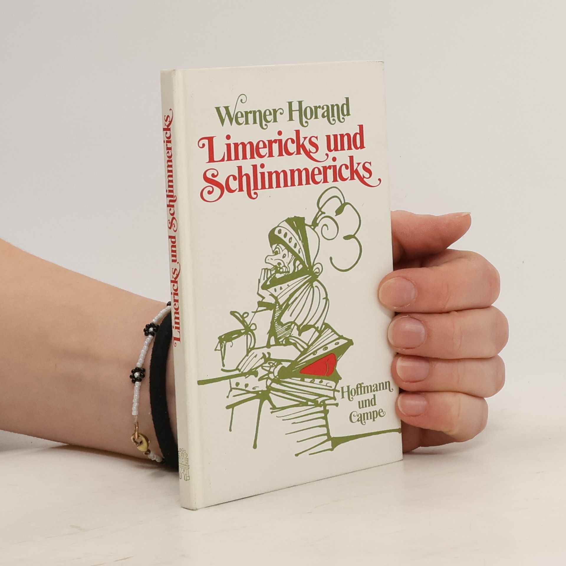 Werner Horand Limericks und Schlimmericks