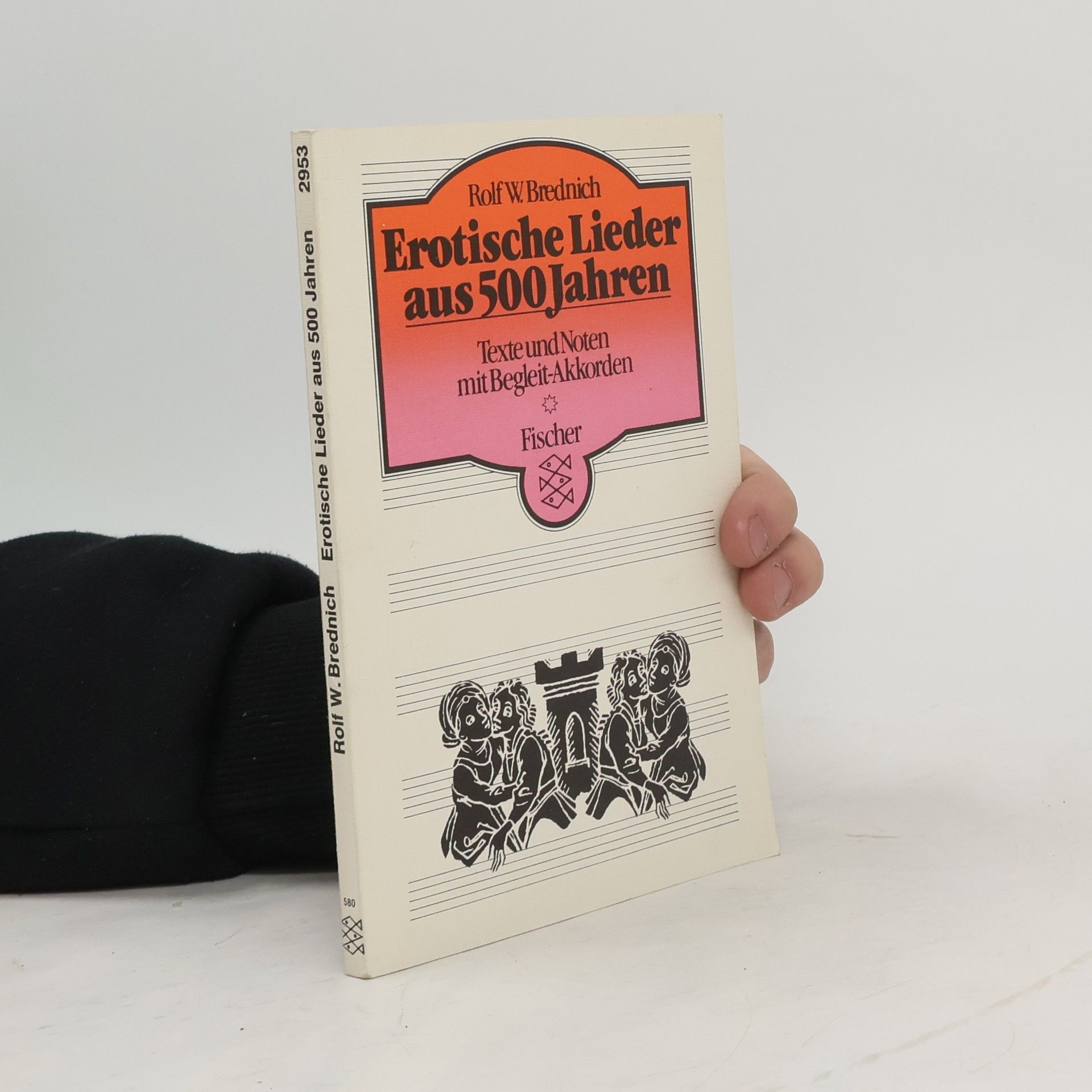 Rolf Wilhelm Brednich Erotische Lieder aus 500[fünfhundert] Jahren
