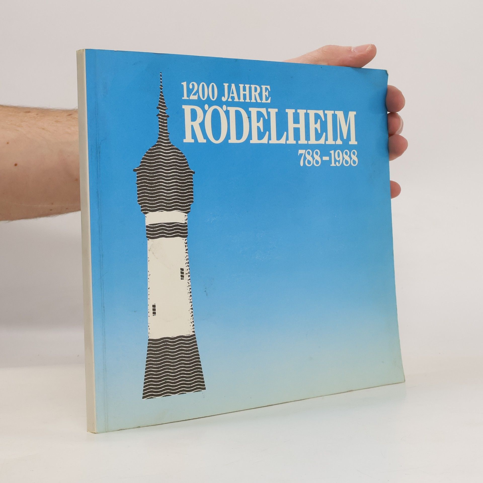 Walter Brieke 1200 Jahre Rödelheim 788-1988