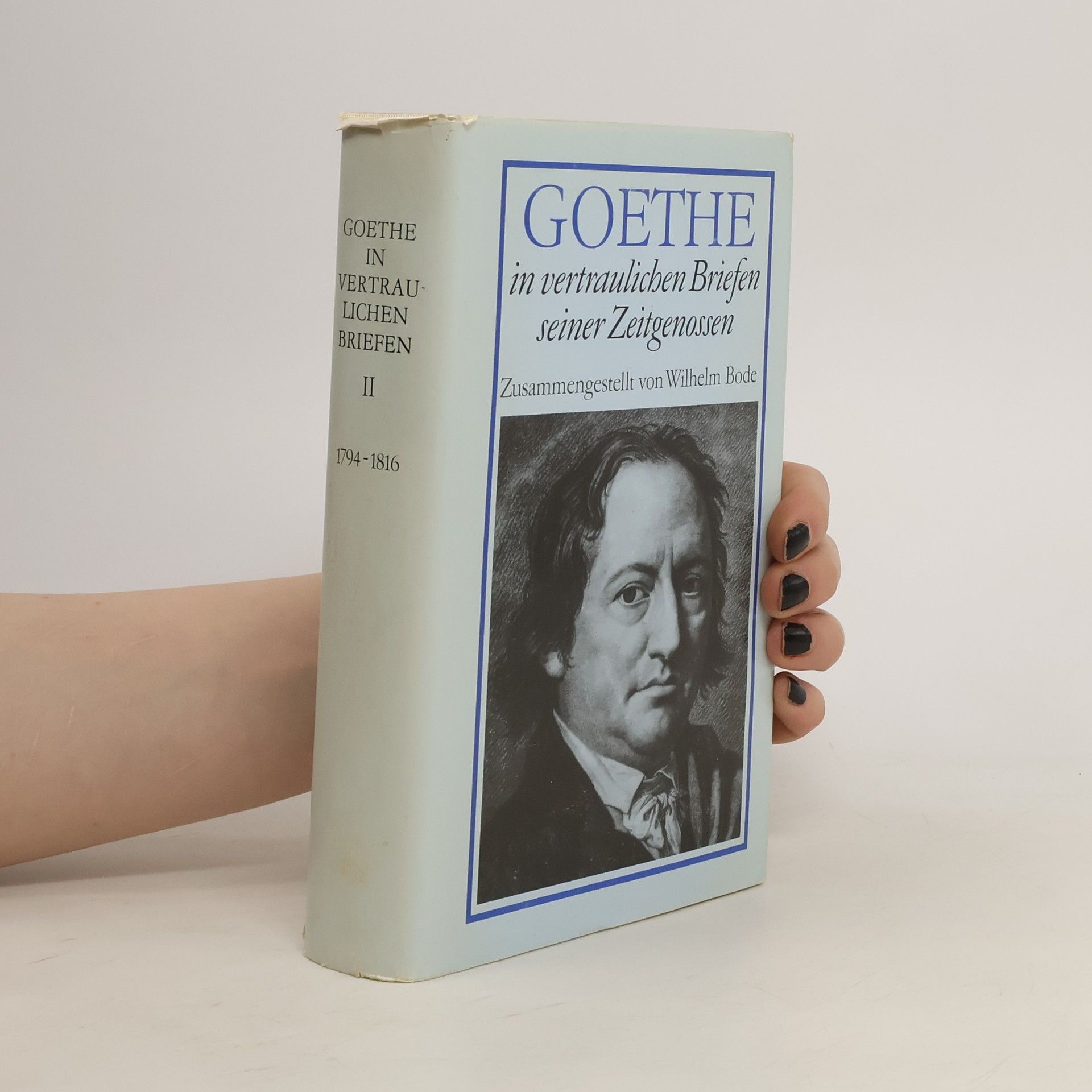 kolektiv Goethe in vertraulichen Briefen seiner Zeitgenossen II