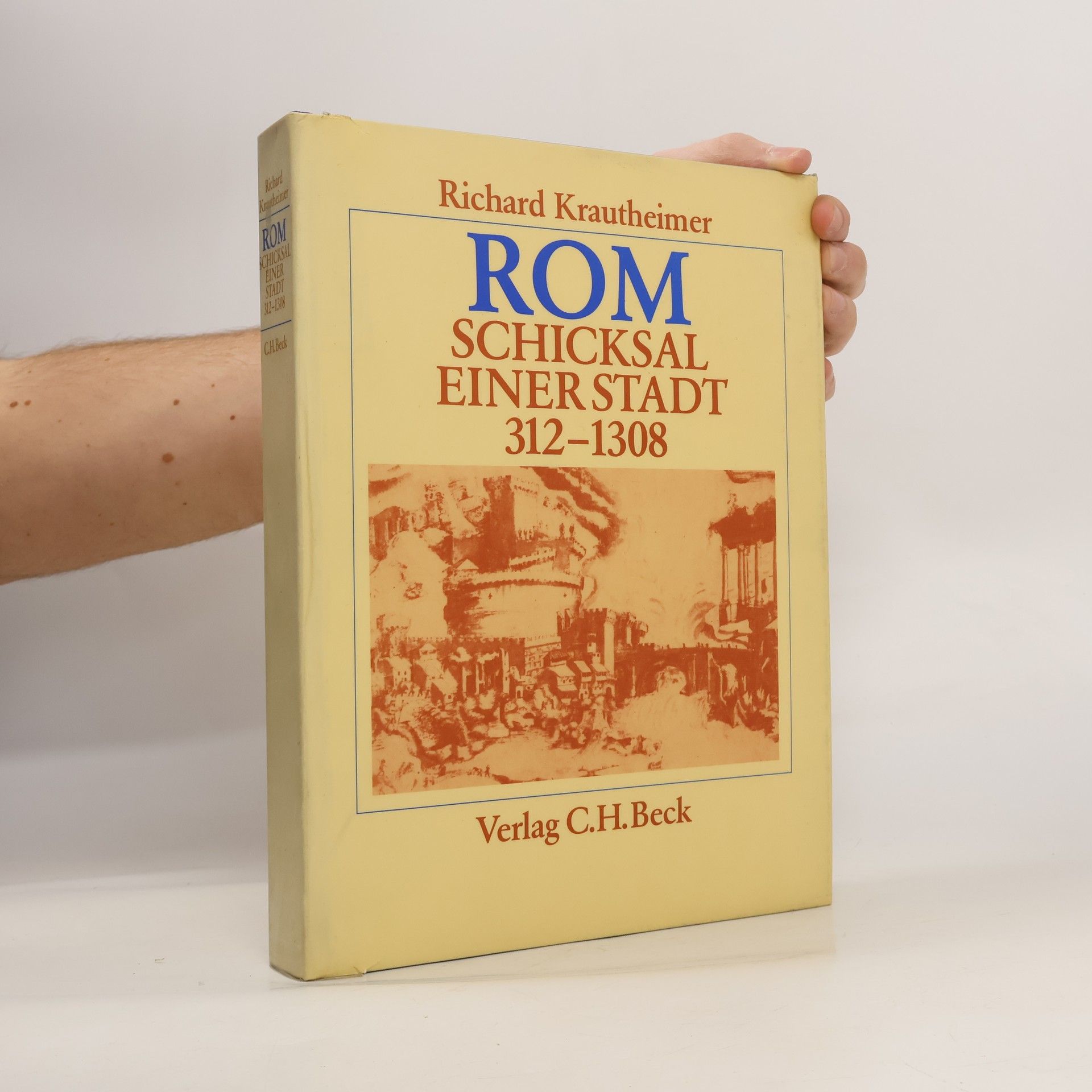 Richard Krautheimer Rom Schickal einer Stadt 312 - 1308
