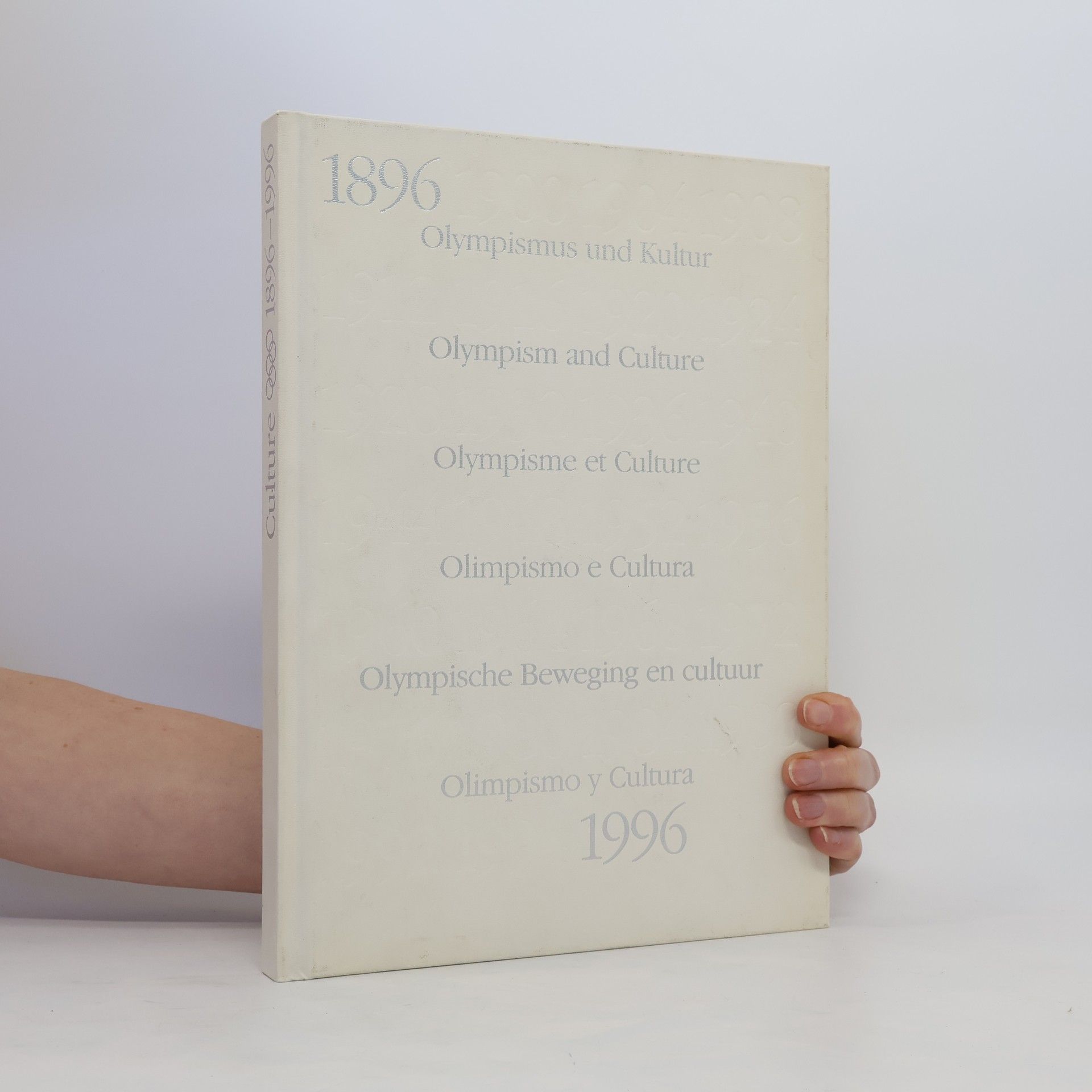 Collectif d'auteurs Olympism and Culture 1896- 1996