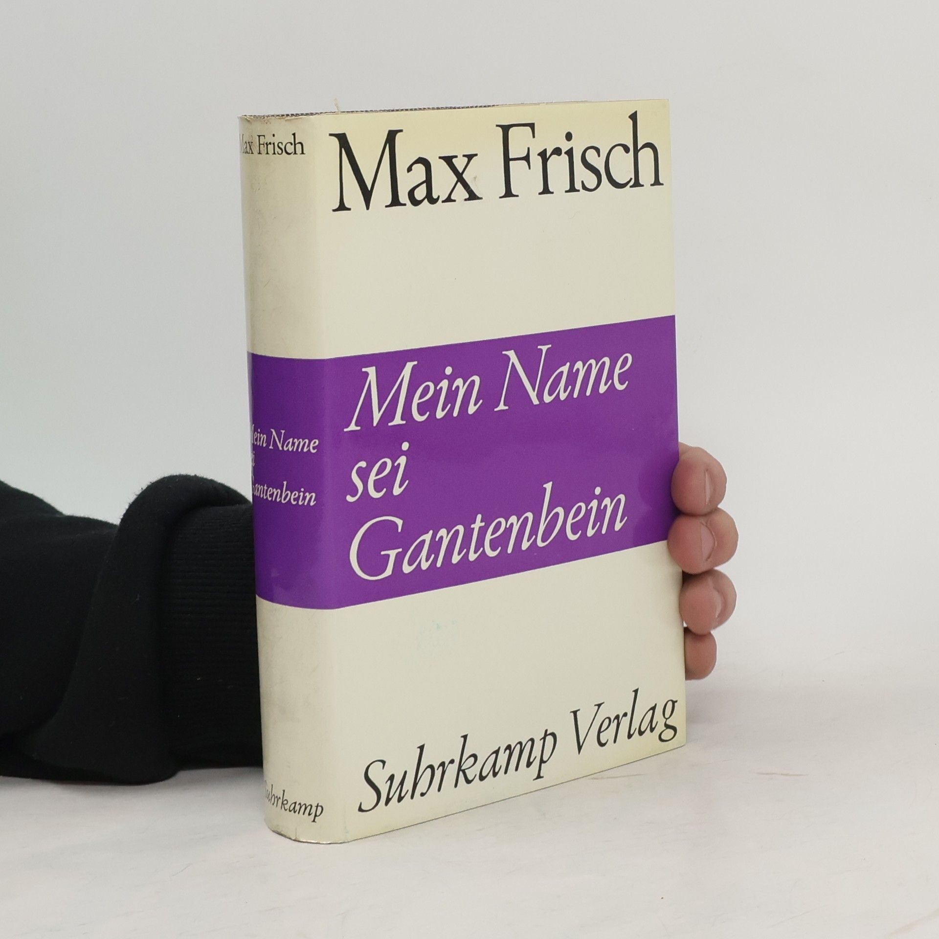 Max Frisch Meine Name sei Gantenbein