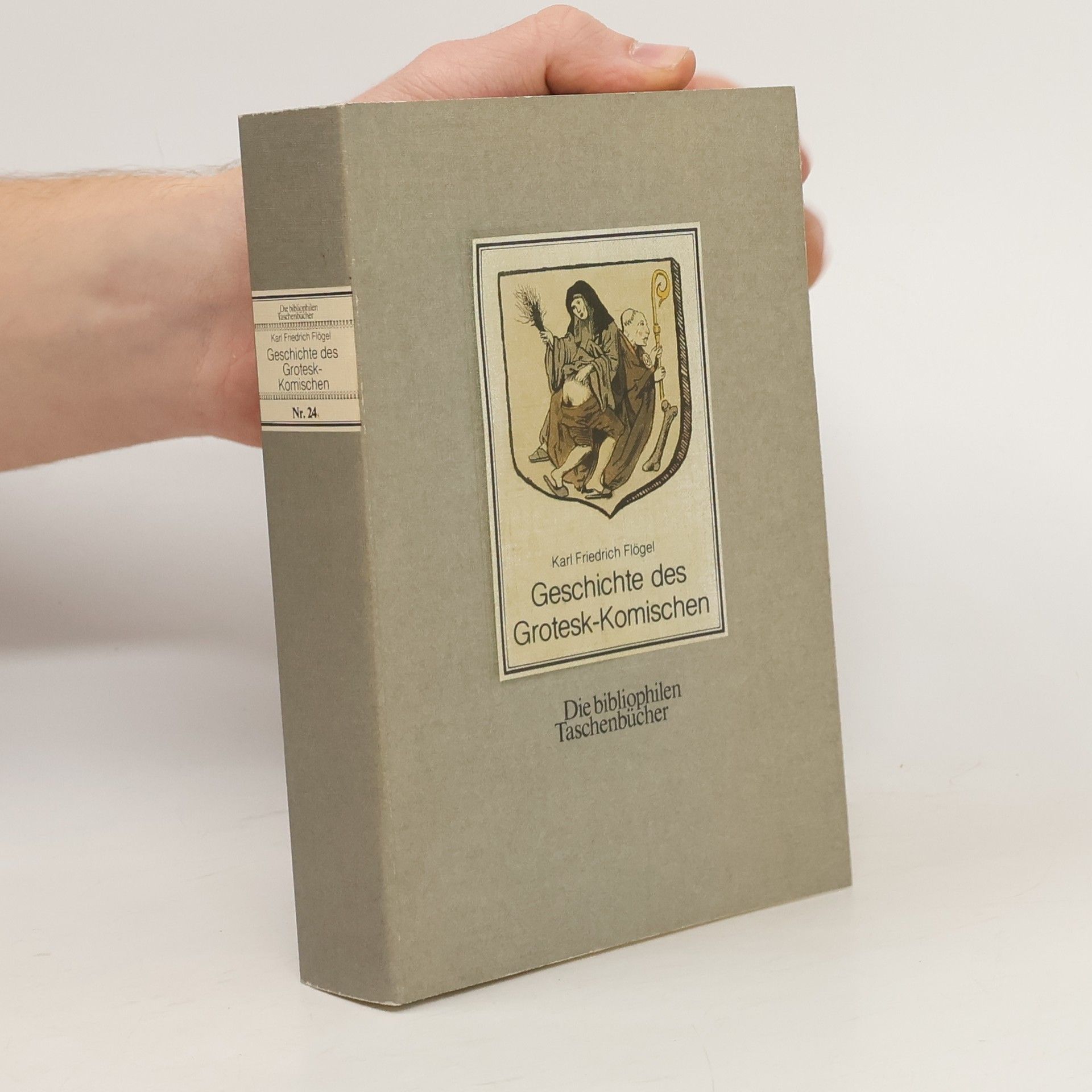 Karl Friedrich Flögel Flögels Geschichte des Grotesk-Komischen