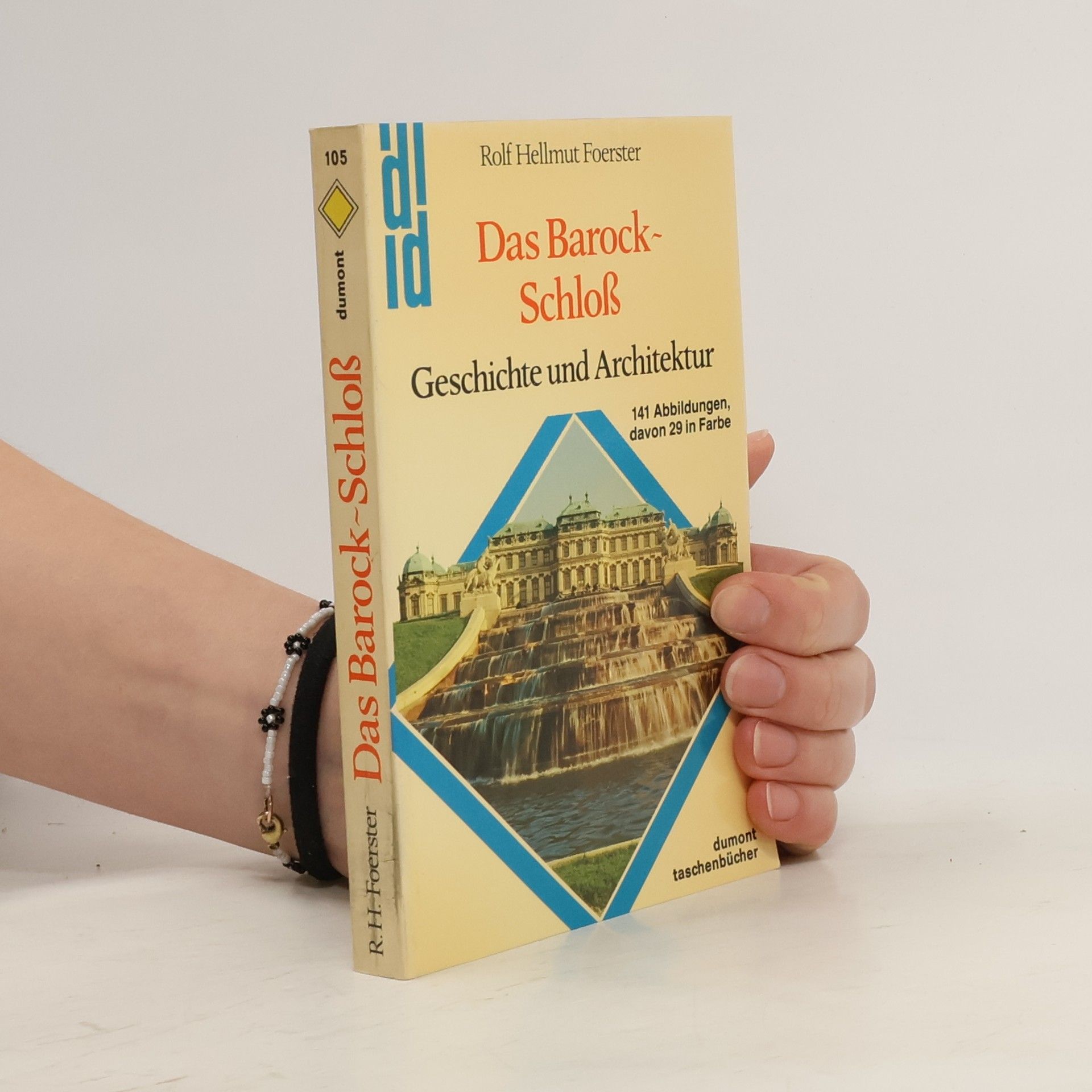 Rolf Hellmut Foerster Das Barock-Schloss