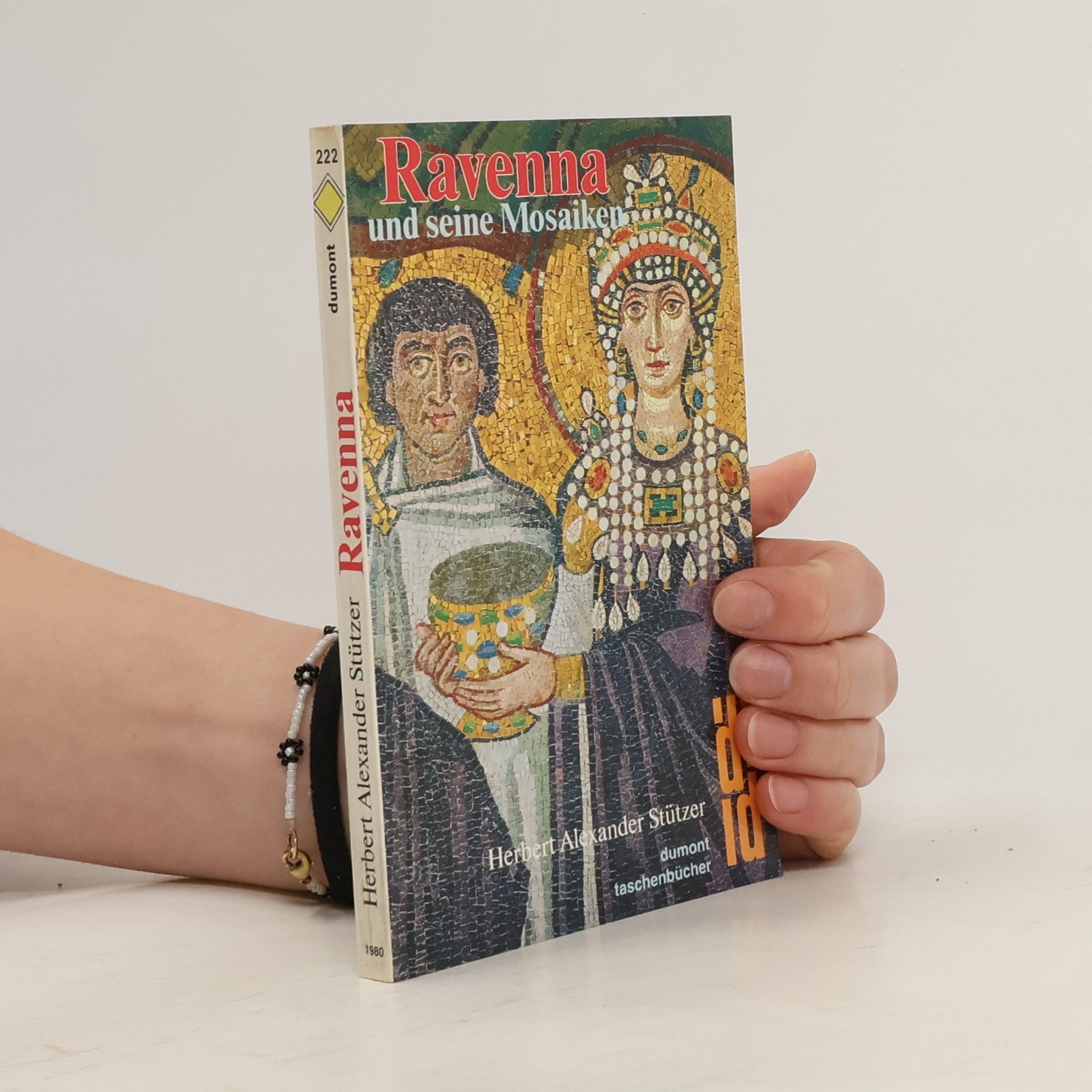 Herbert Alexander Stützer Ravenna und seine Mosaiken