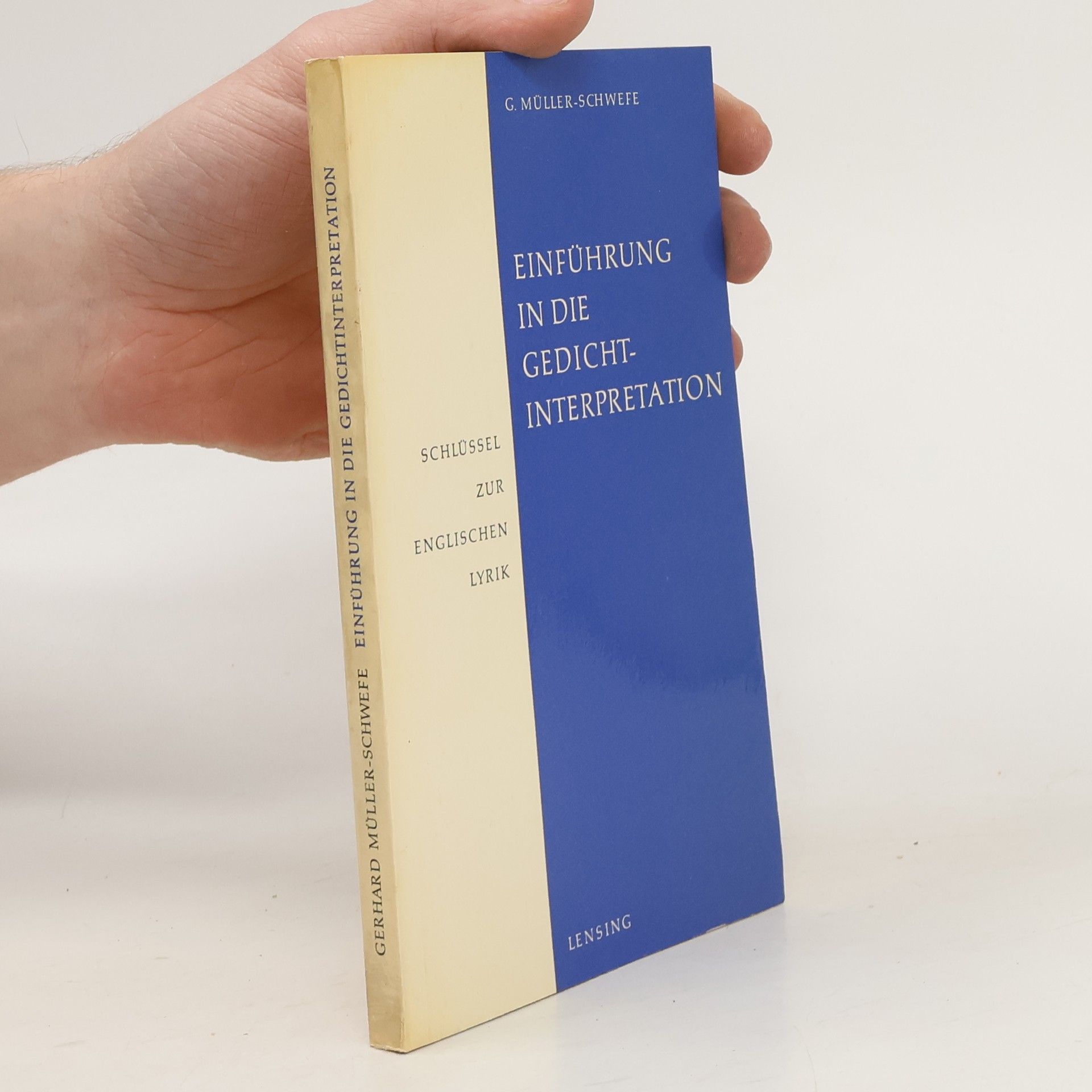 Gerhard Müller-Schwefe Einführung in die Gedichtinterpretation