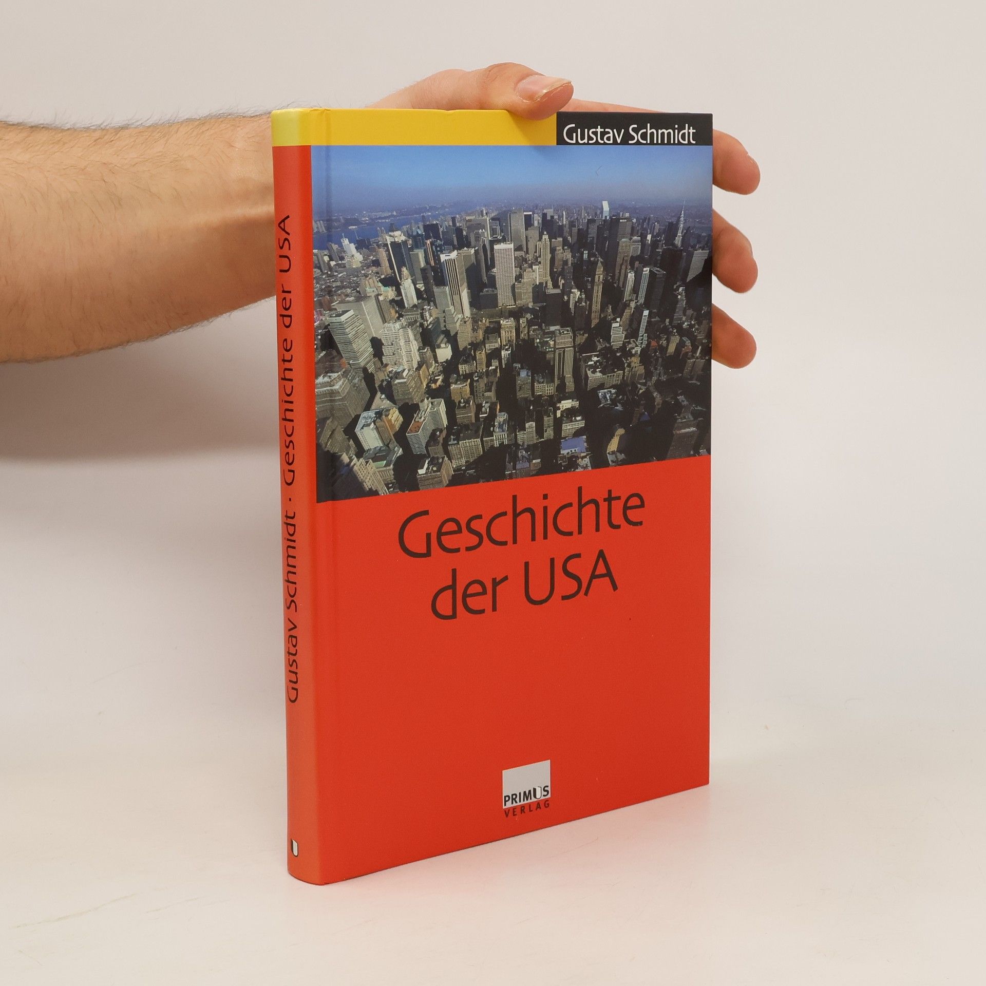 Gustav Schmidt Geschichte der USA