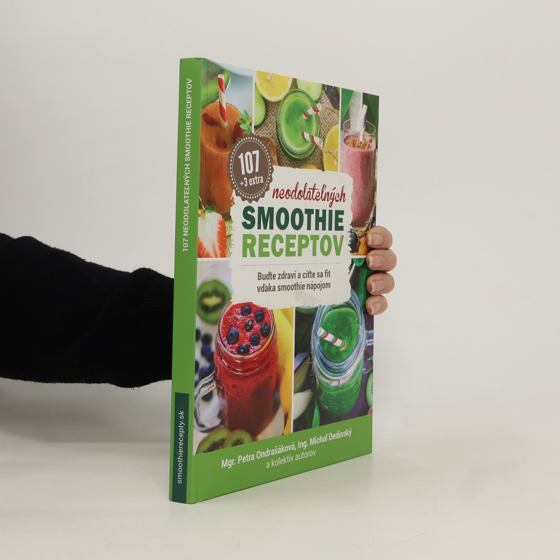 Petra Ondrašáková 107 neodolateľných smoothie receptov
