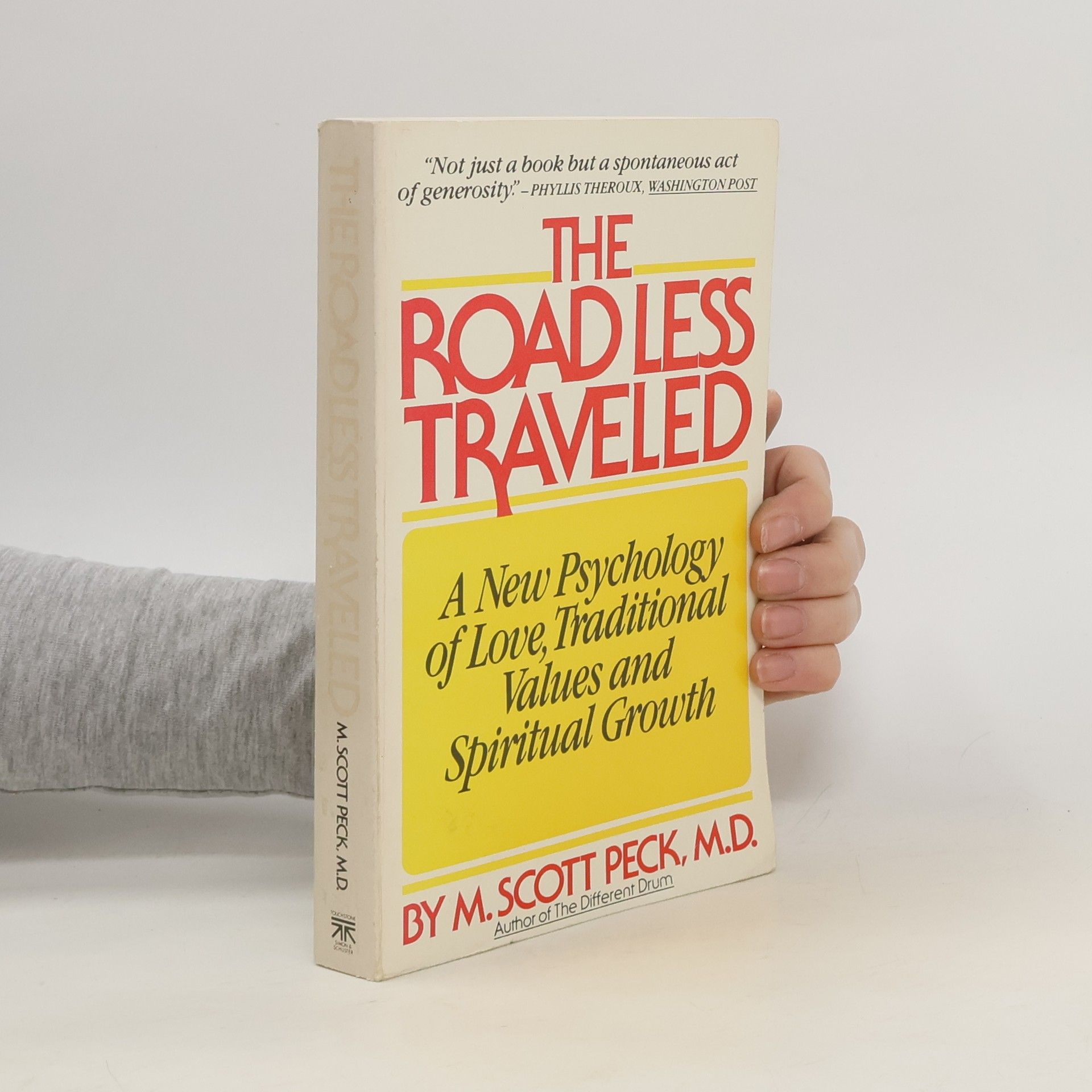M. Scott Peck The road less traveled
