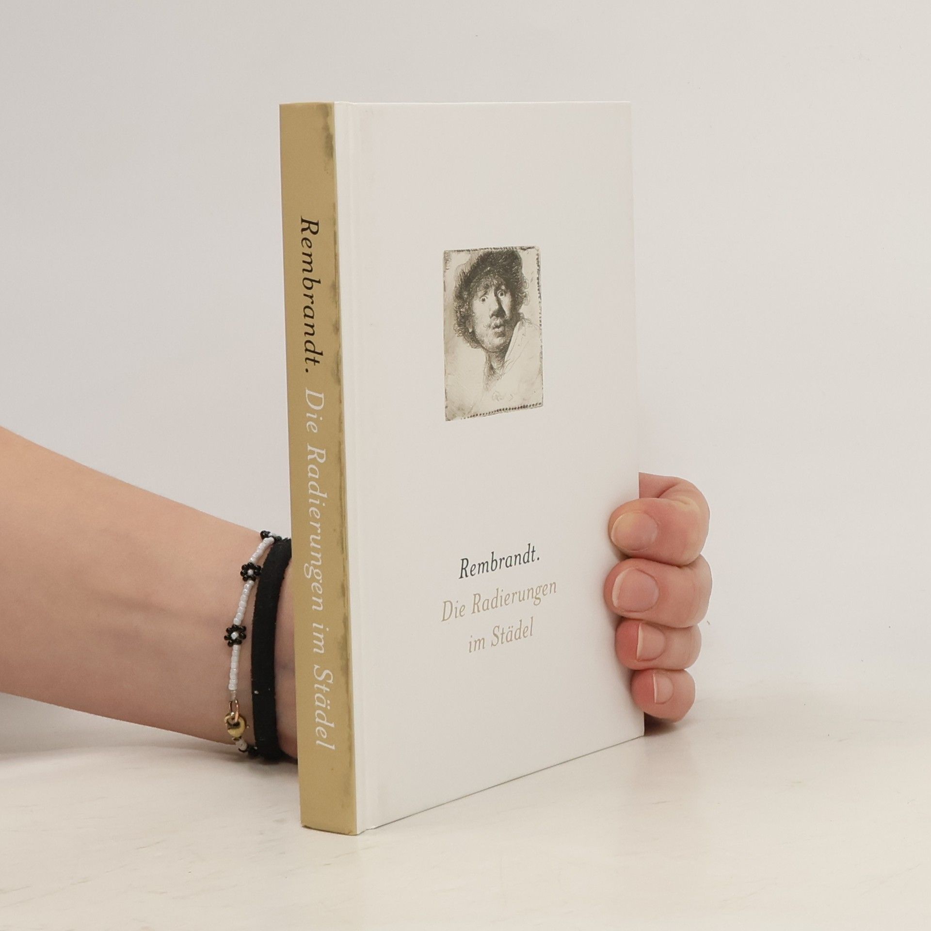 Martin Sonnabend Rembrandt. Die Radierungen im Städel