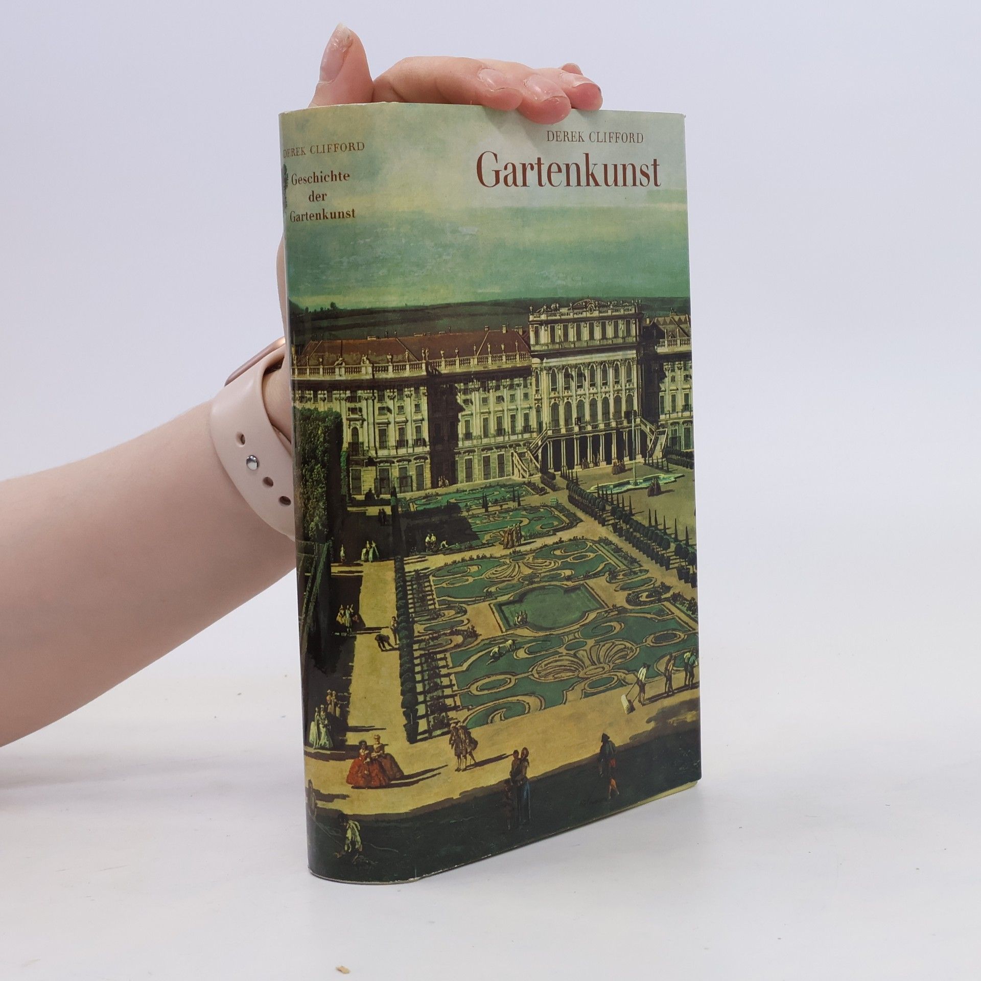 Derek Clifford Gartenkunst. Geschichte der Gartenkunst