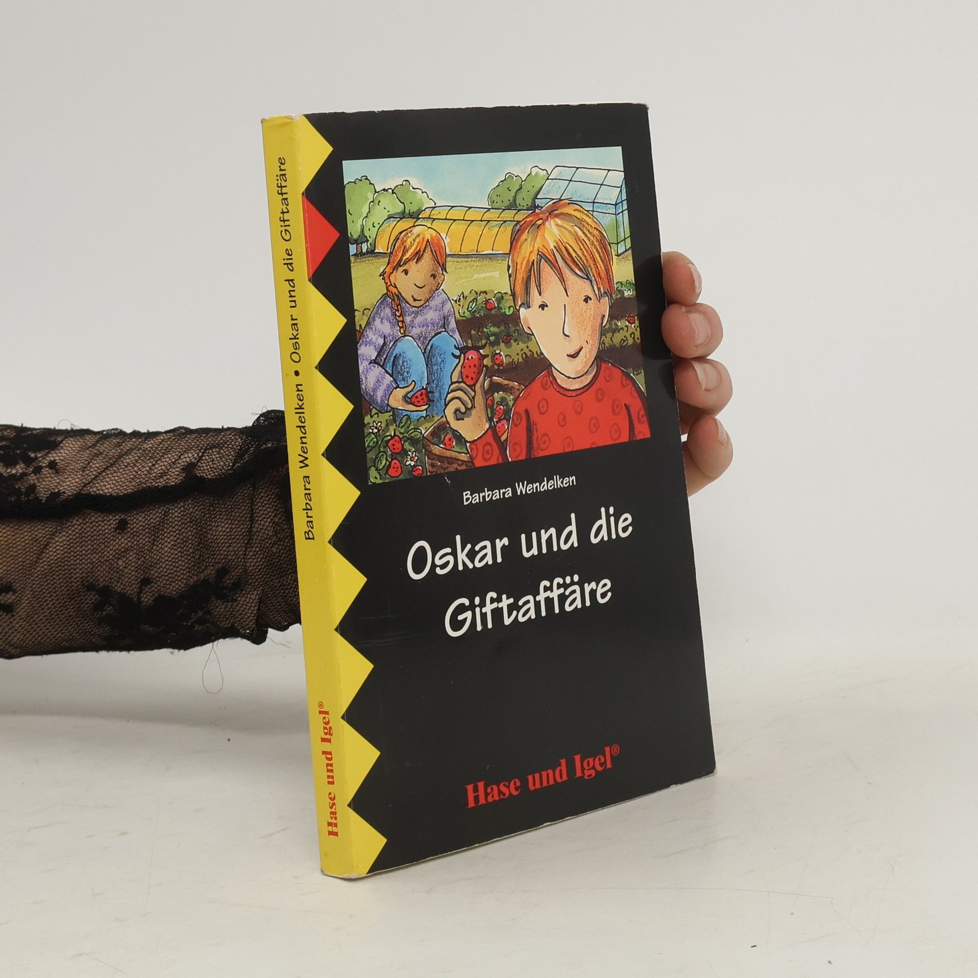 Barbara Wendelken Oskar und die Giftaffäre