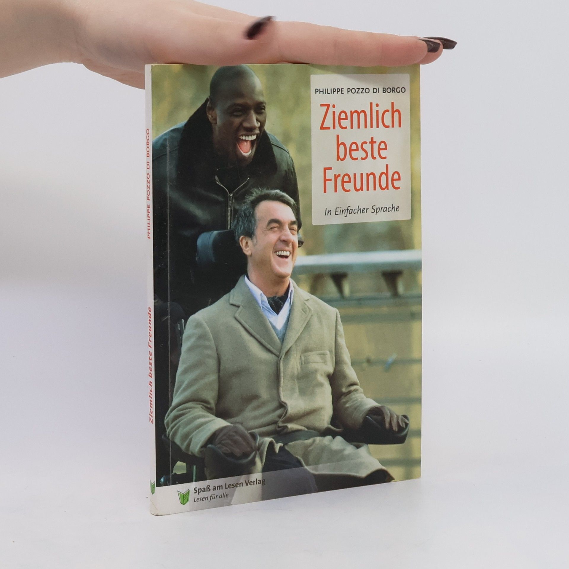 Sonja Markowski Ziemlich beste Freunde : in einfacher Sprache