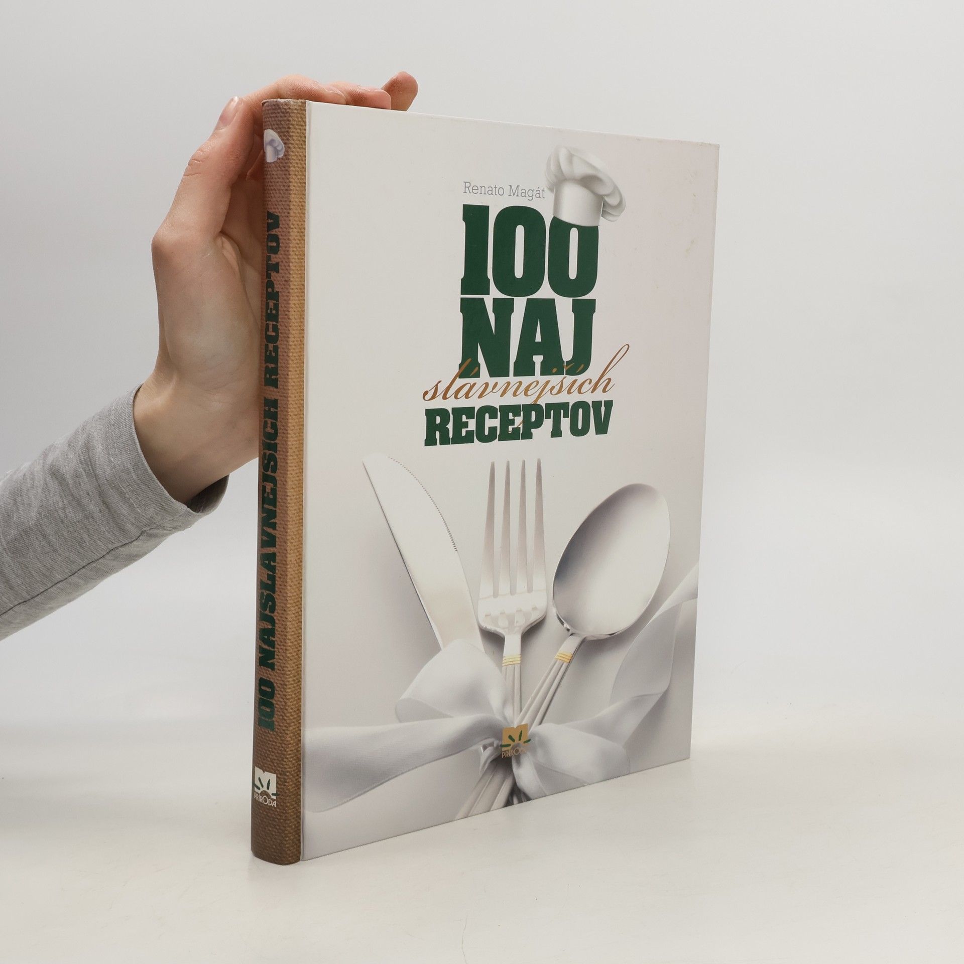Renato Magát 100 najslávnejších receptov