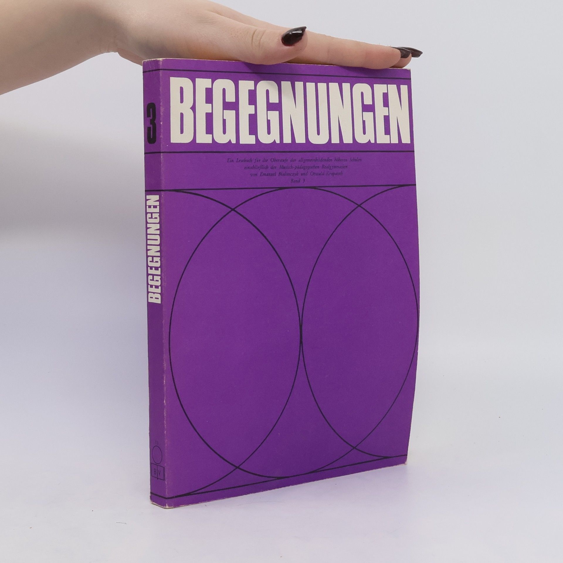 Emanuel Bialonczyk Begegnungen : ein Lesebuch. 3. Band