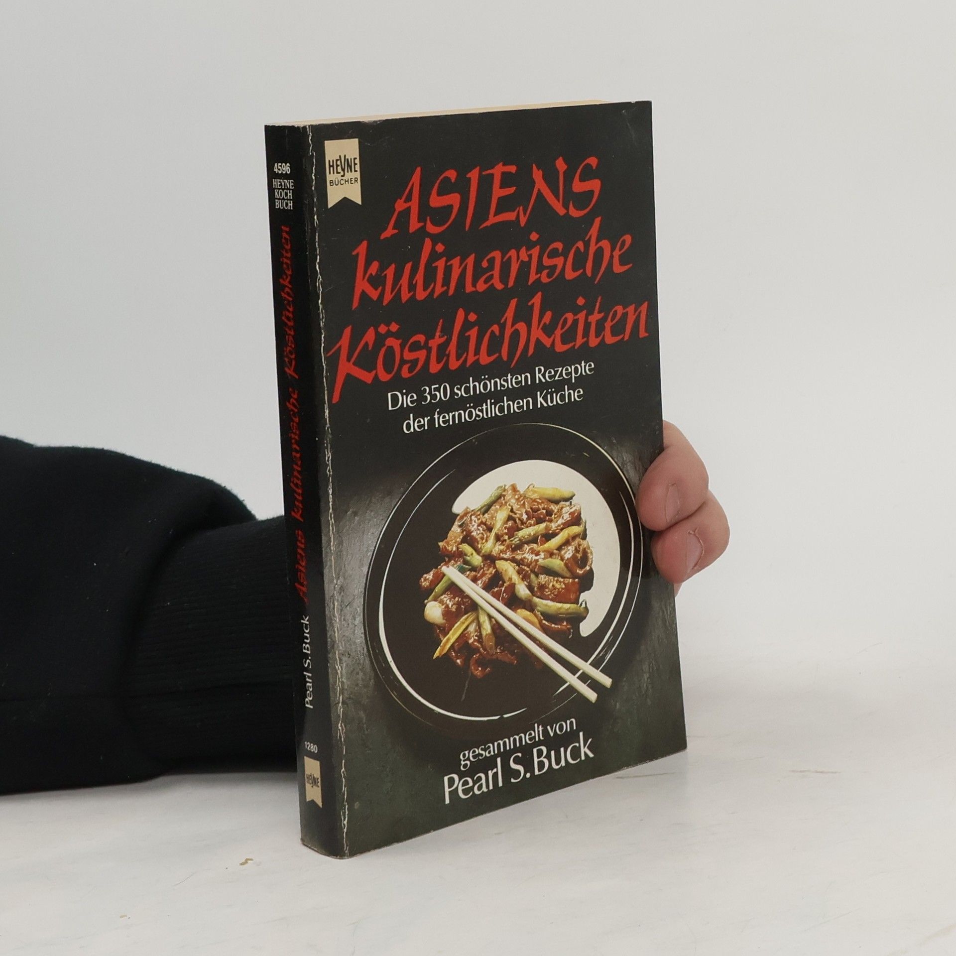 Pearl S. Bucková Asiens kulinarische Köstlichkeiten