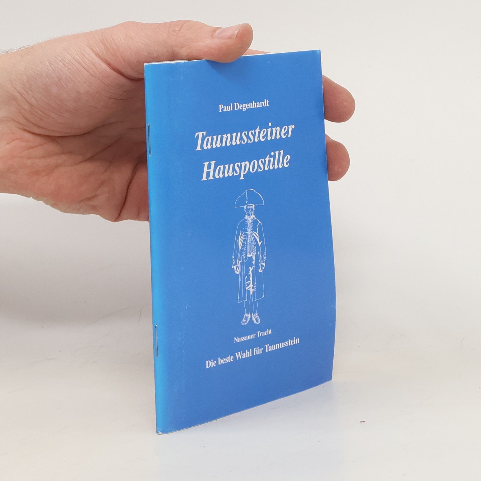 Paul Degenhardt Taunussteiner Hauspostille