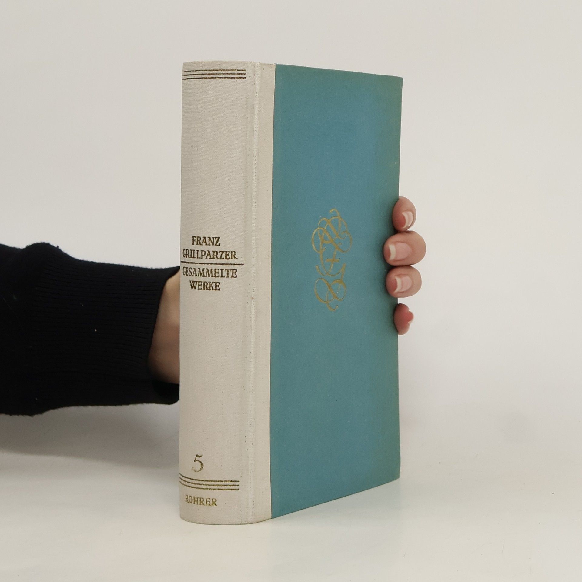 Franz Grillparzer Gesammelte Werke 5