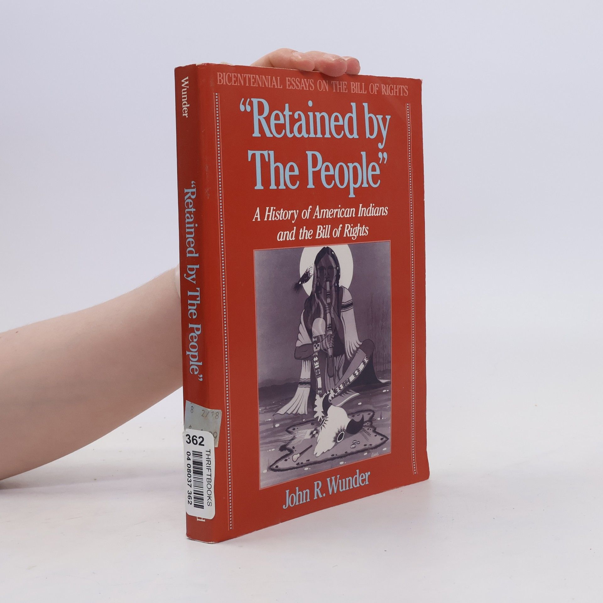 John R. Wunder "Retained by the People"