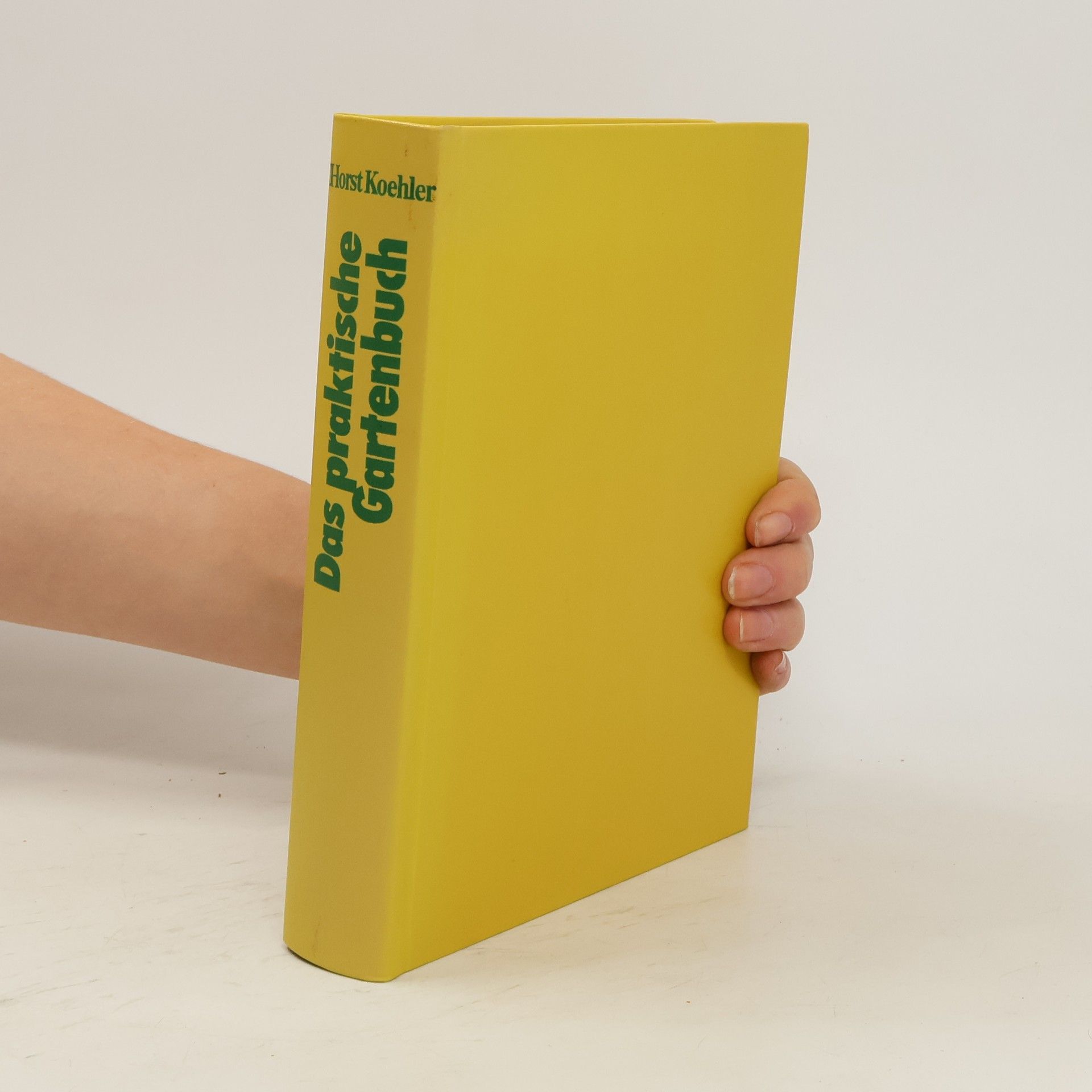 Horst Koehler Das praktische Gartenbuch