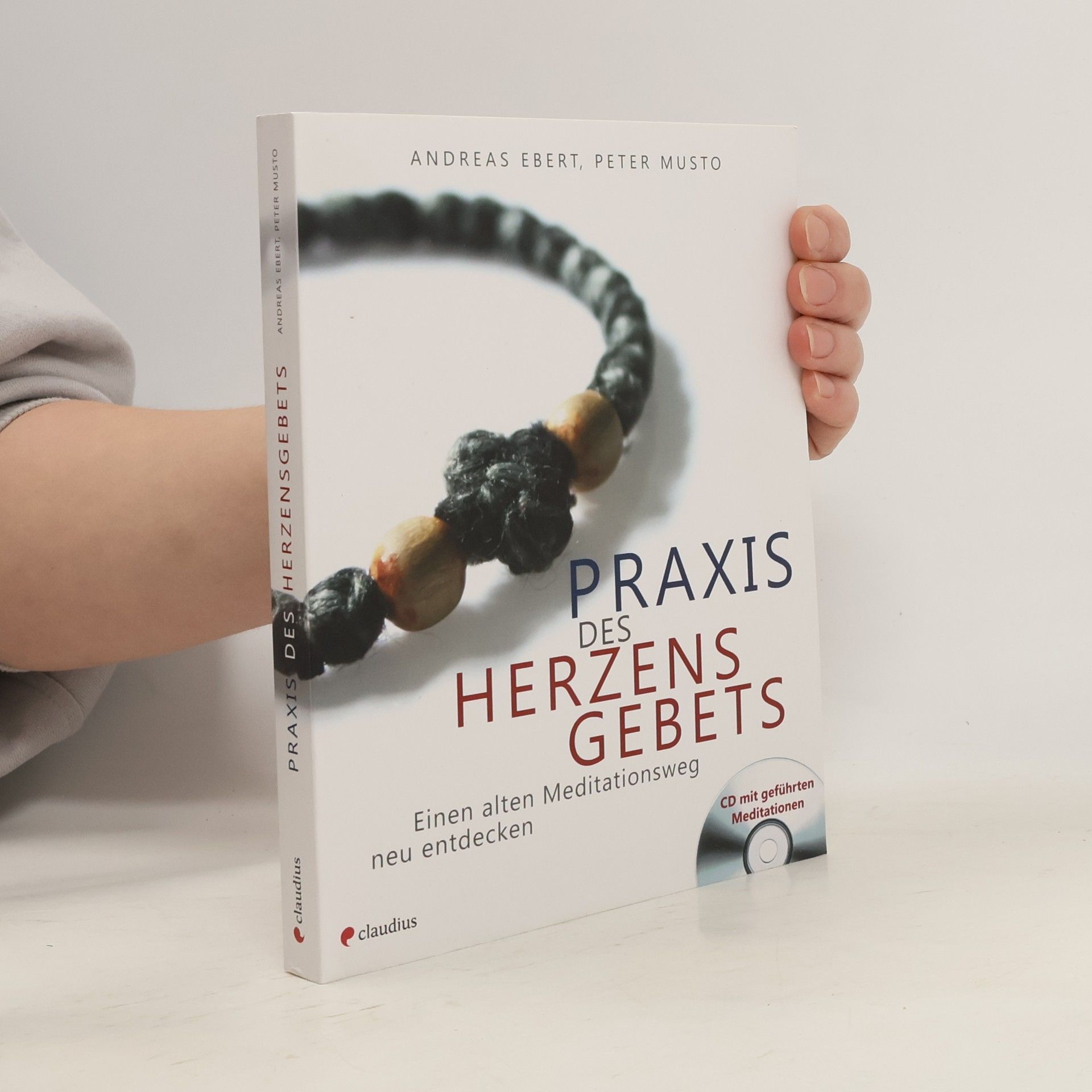 Andreas D. Ebert Praxis des Herzensgebets, m. Audio-CD