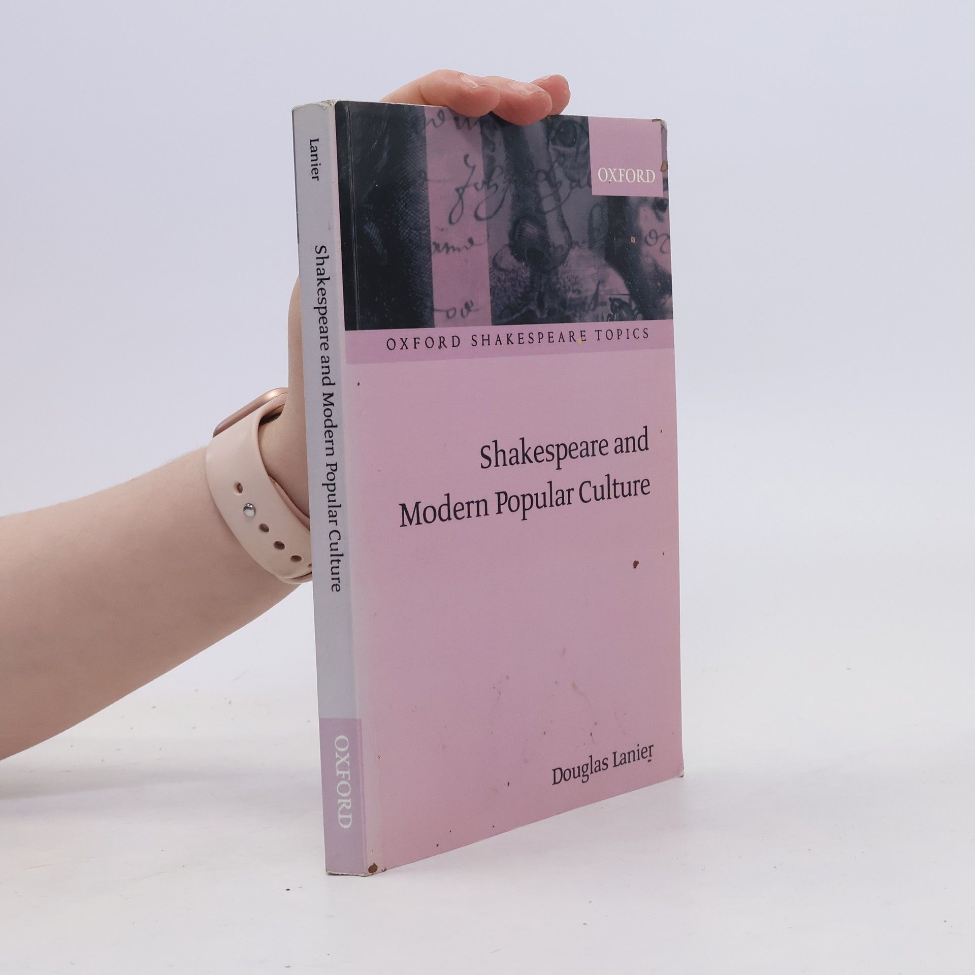 Douglas M Lanier Shakespeare and Modern Popular Culture