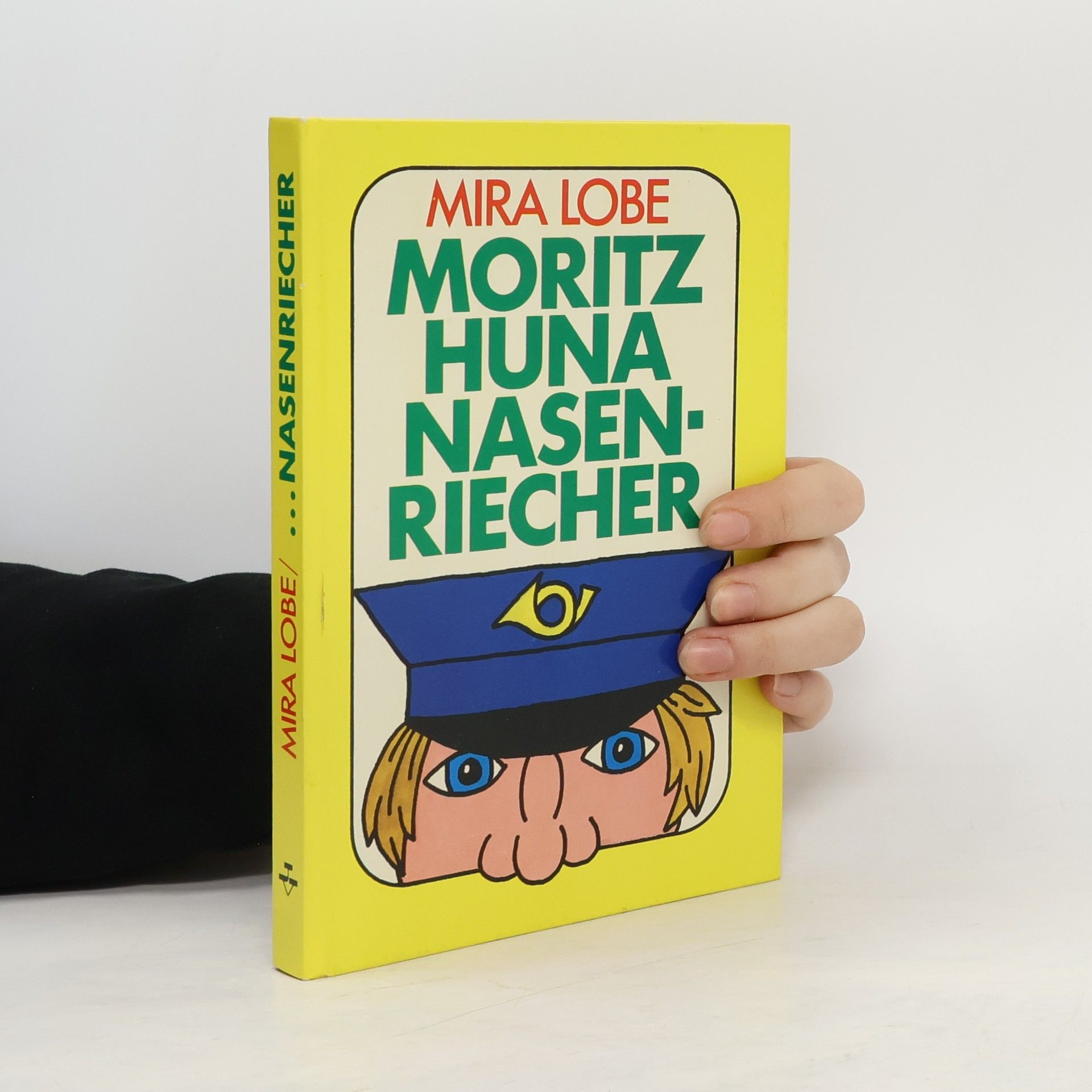 Mira Lobe Moritz Huna Nasenriecher