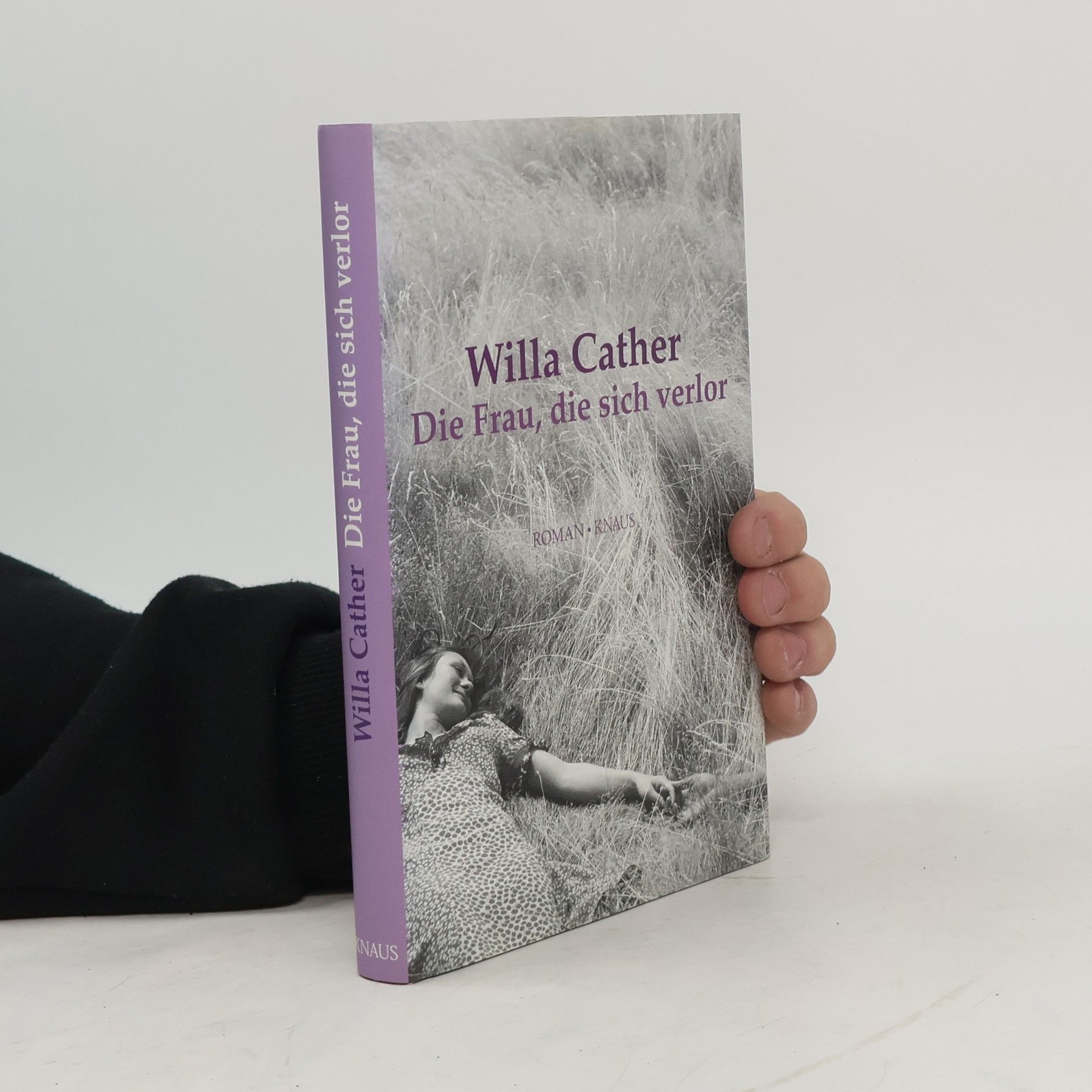 Willa Cather Die Frau, die sich verlor