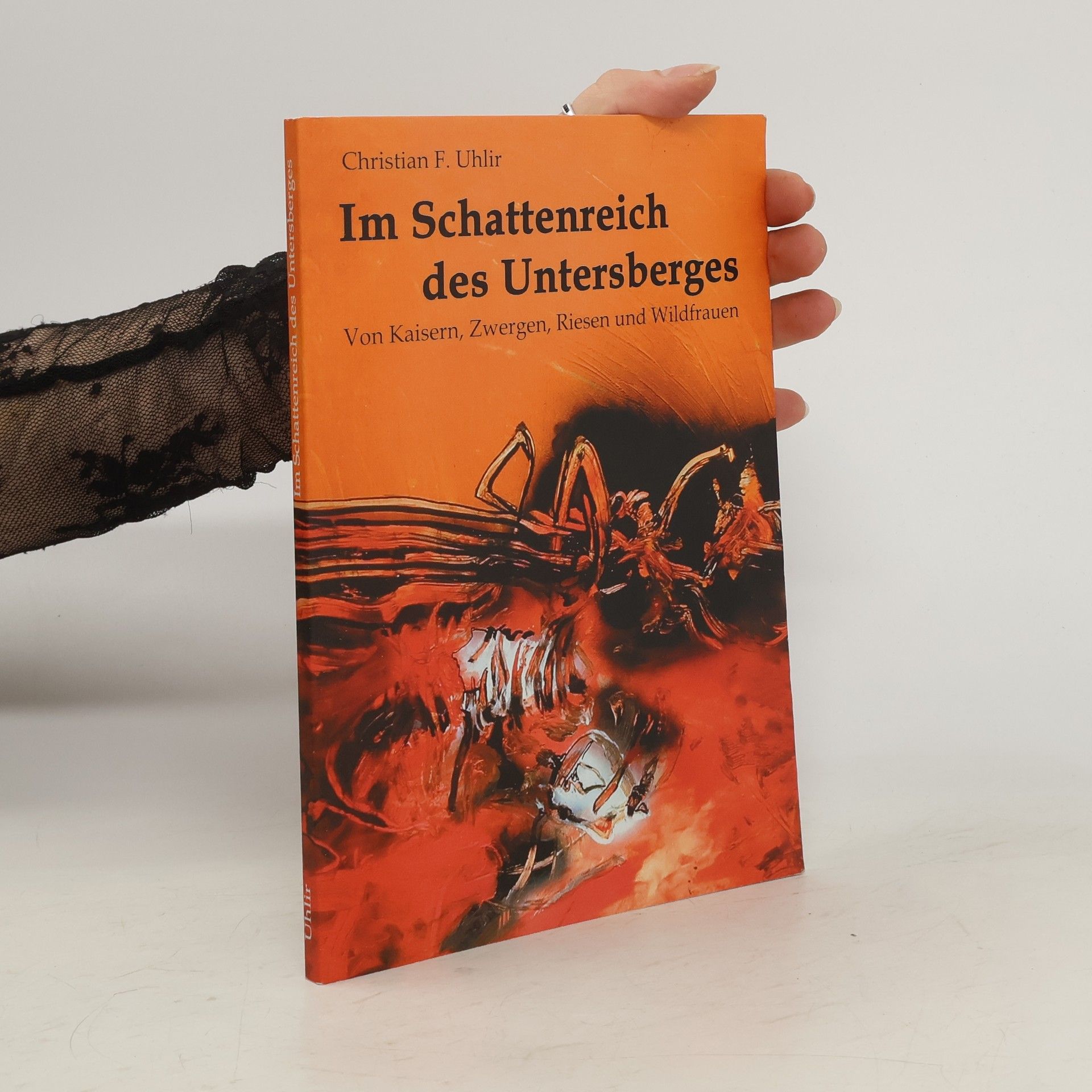 Christian F. Uhlir Im Schattenreich des Untersberges