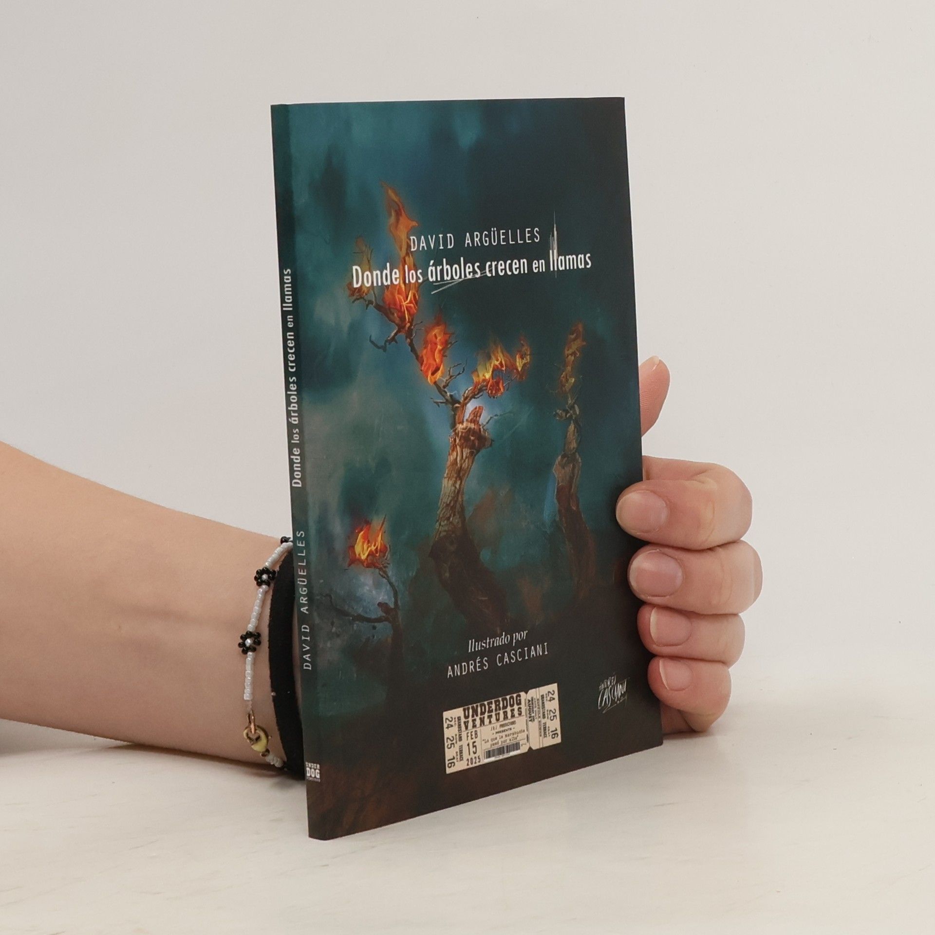David Argüelles Donde los árboles crecen en llamas