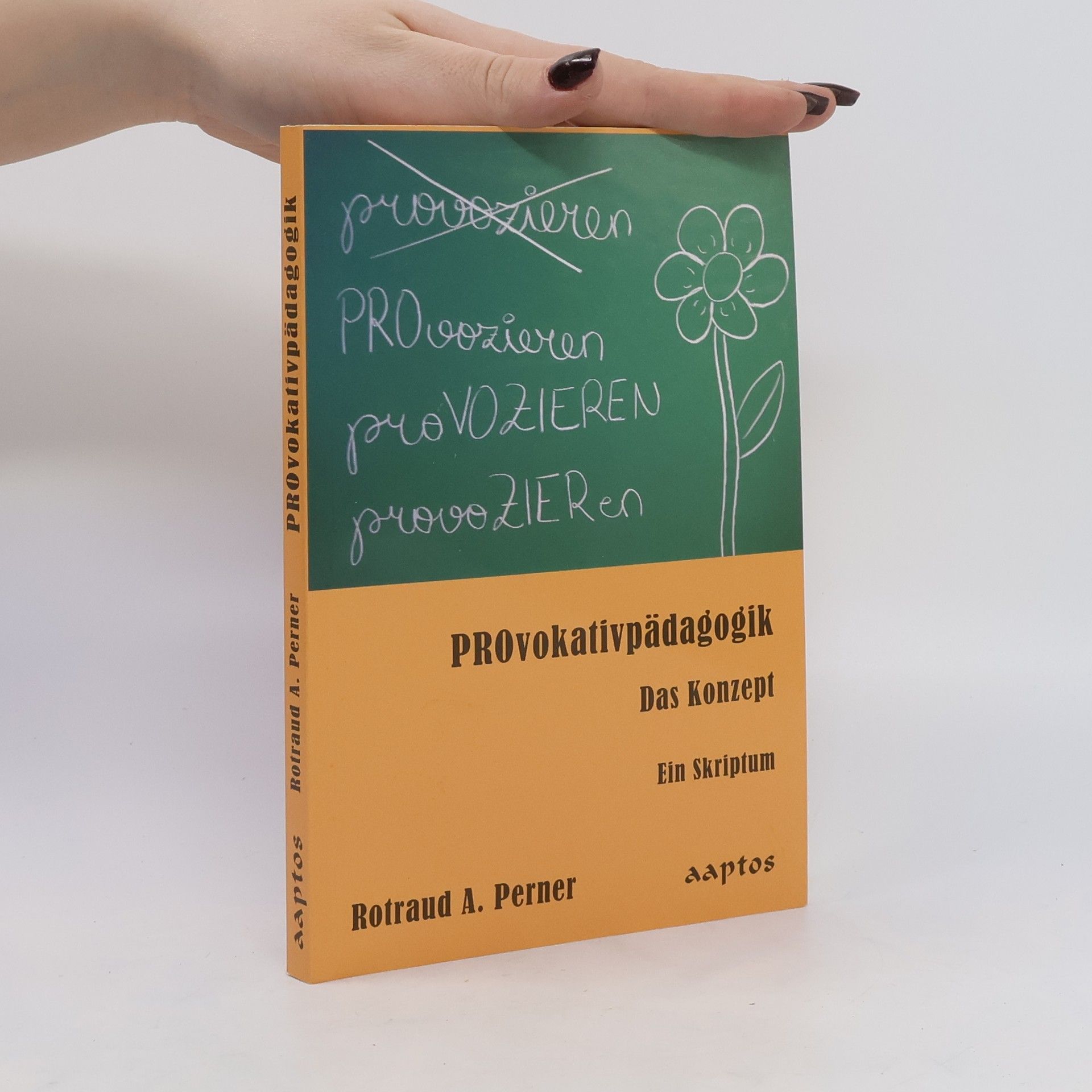 Rotraud A. Perner Provokativpädagogik