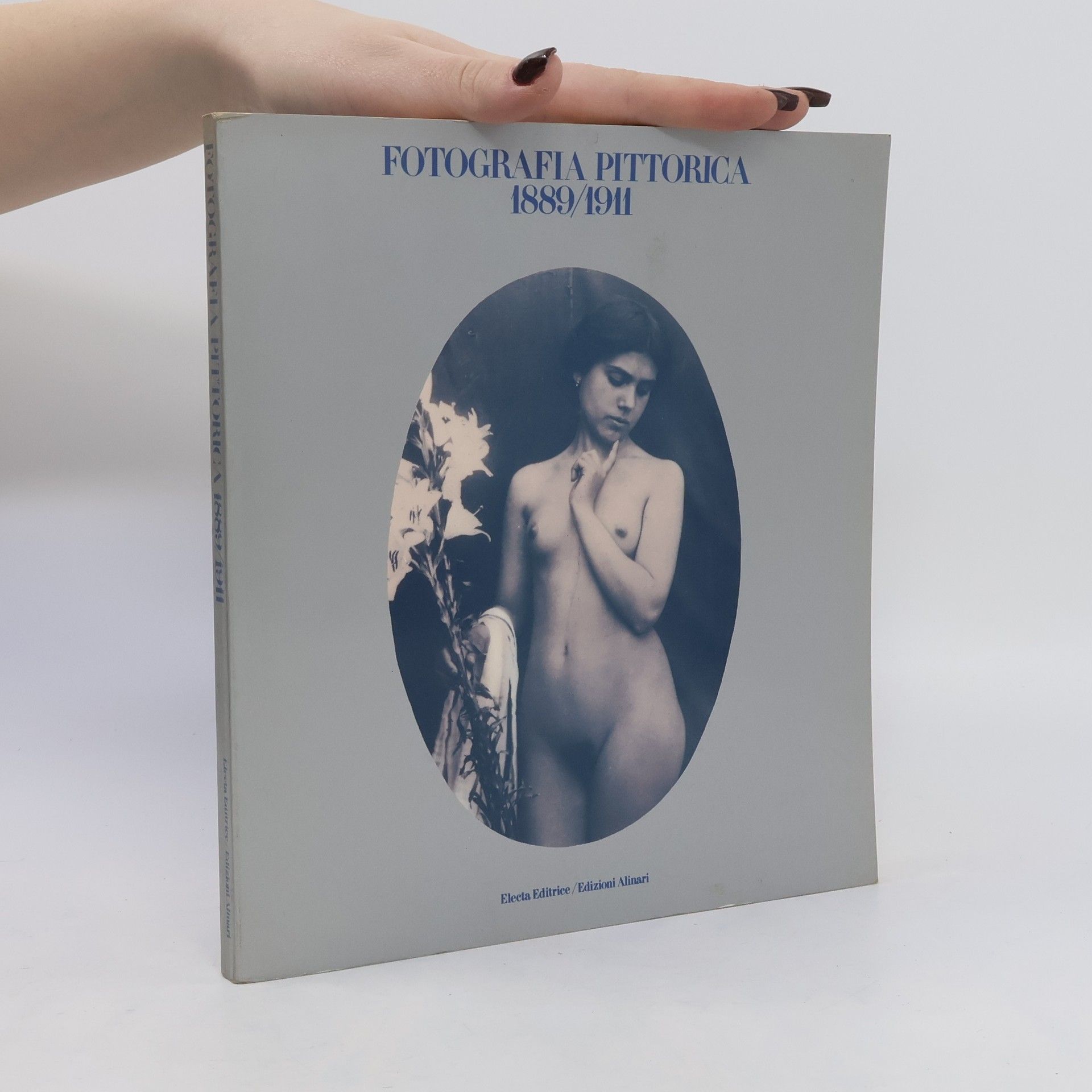 AA.VV. Fotografia Pittorica 1889/1911