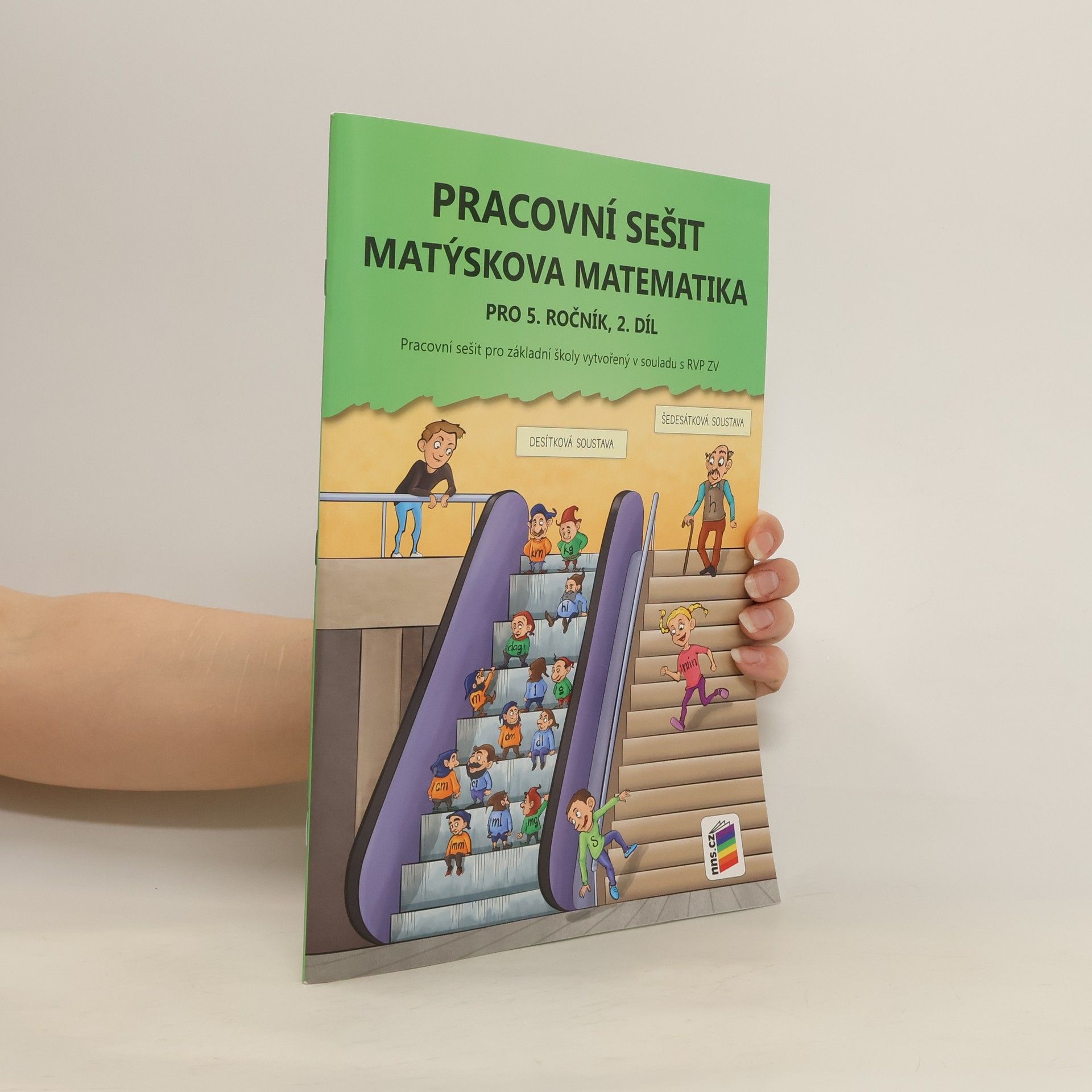 František Novák Pracovní sešit. Matýskova matematika pro 5. ročník. 2. Díl