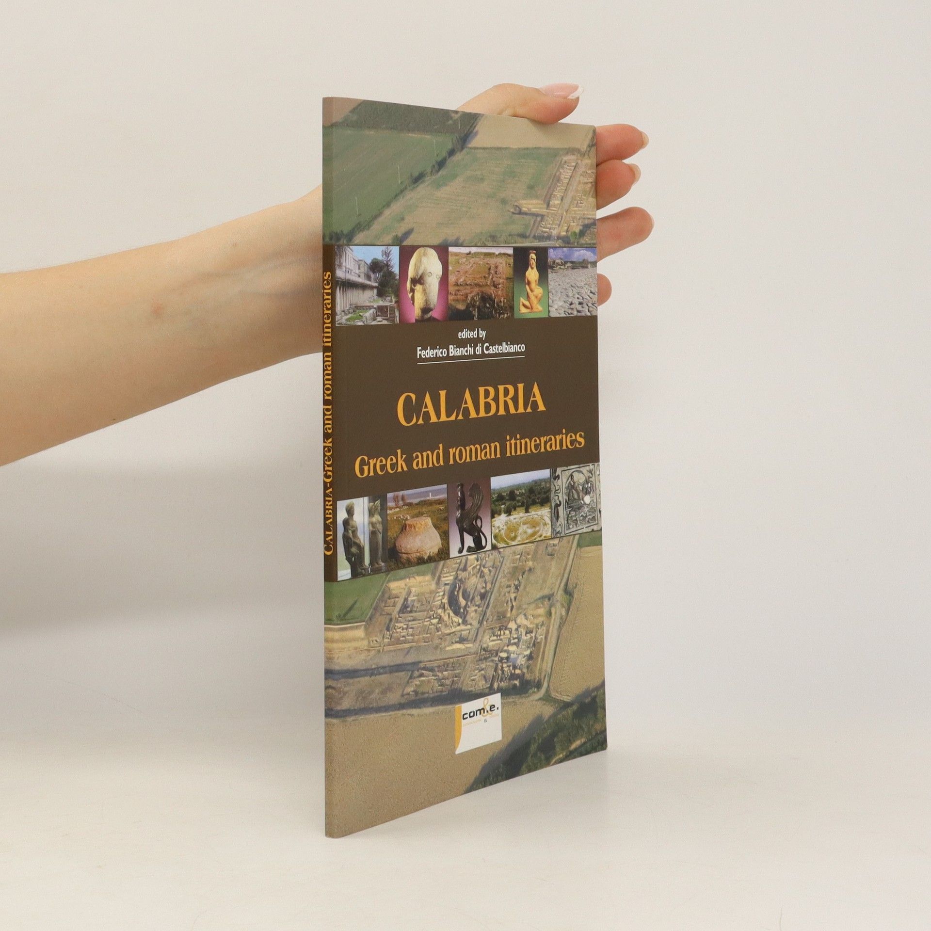 Federico Bianchi di Castelbianco Calabria. Greek and roman itineraries