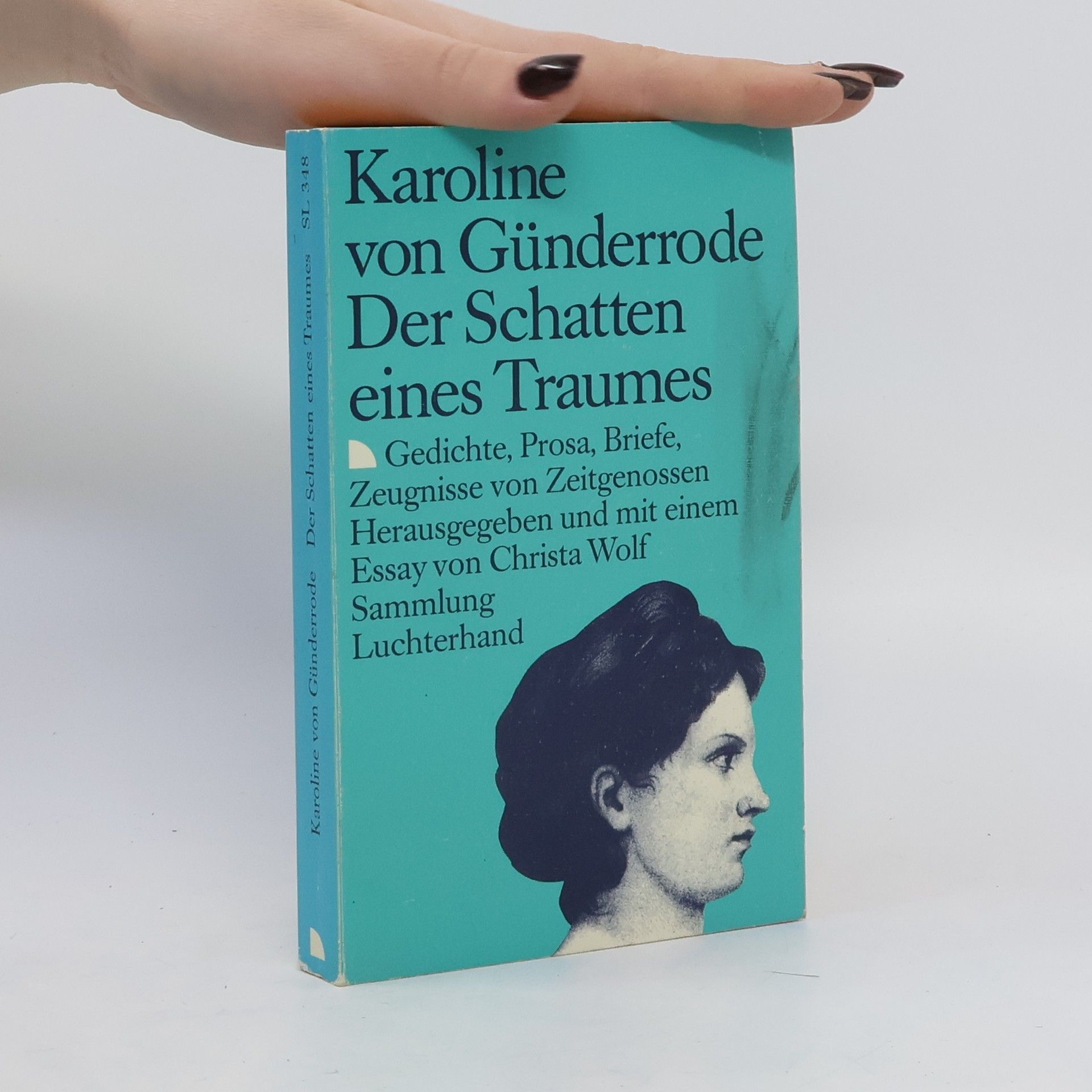 Karoline von Günderode Der Schatten eines Traumes