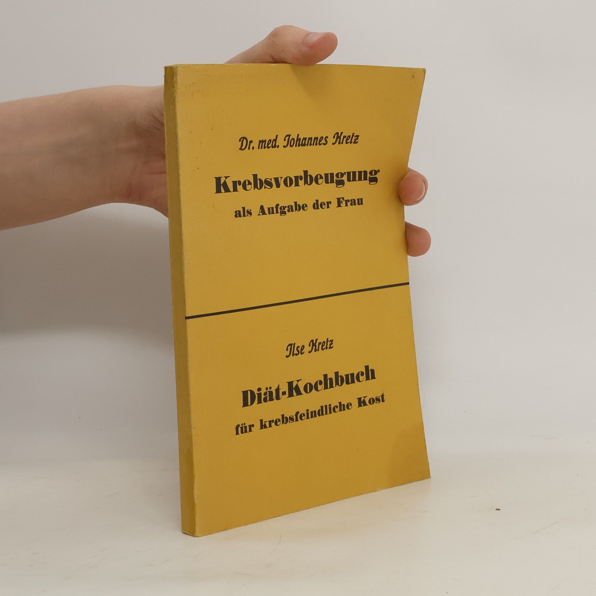 Johannes Kretz Krebsvorbeugung als Aufgabe der Frau