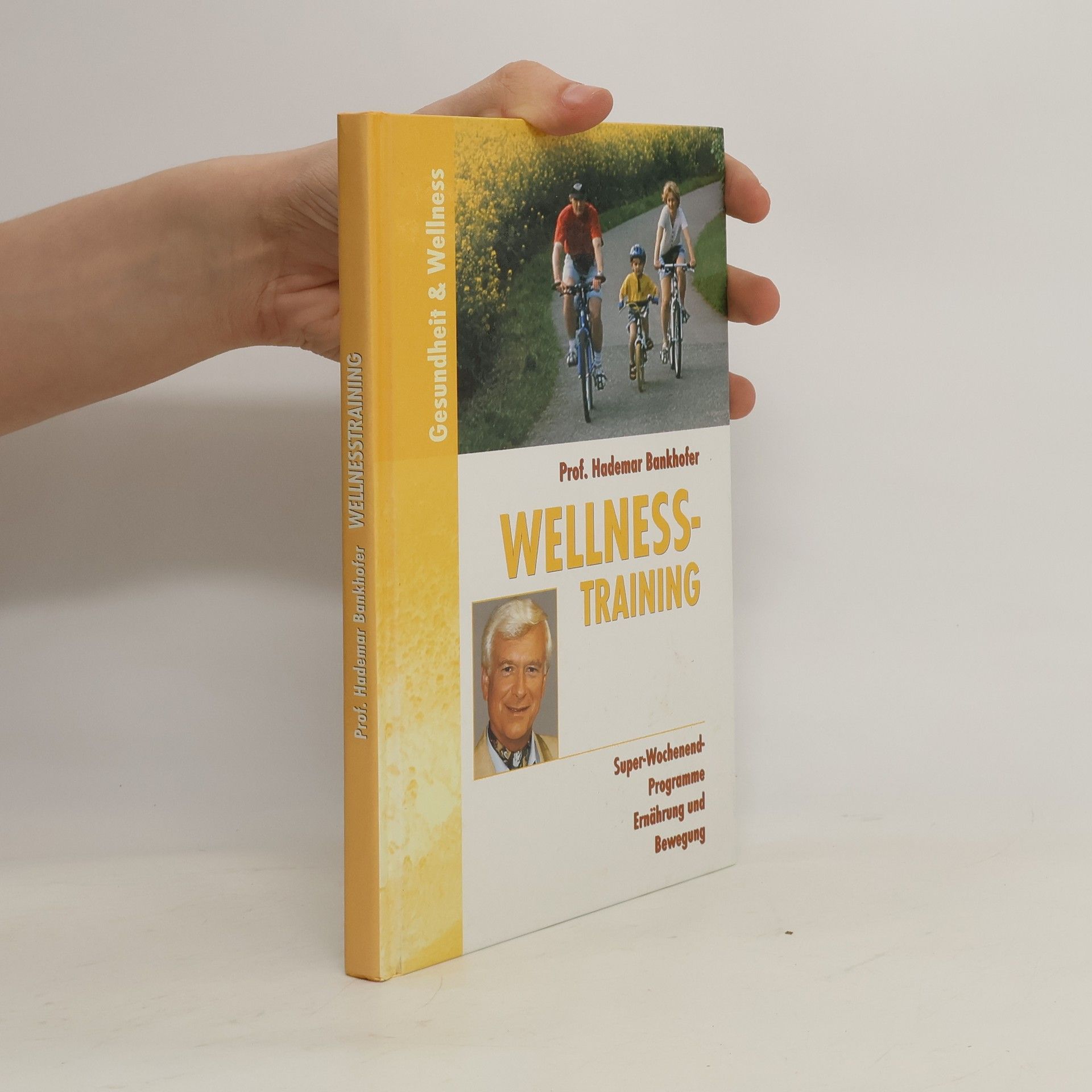 Hademar Bankhofer Wellnesstraining