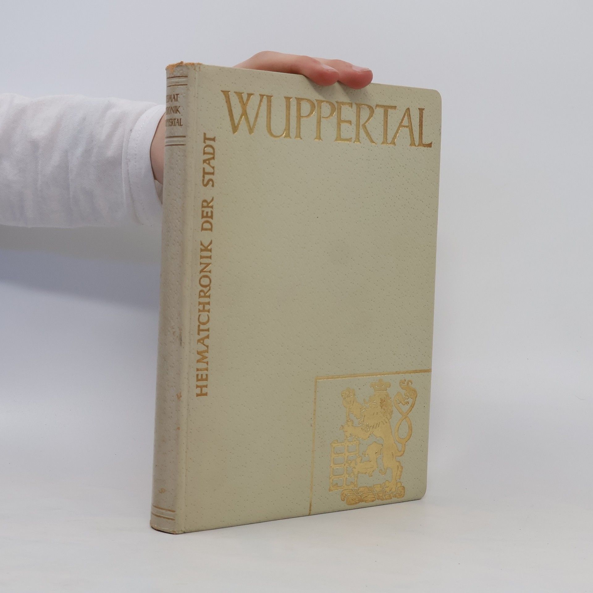 Gerhart Werner Heimatchronik der Stadt Wuppertal