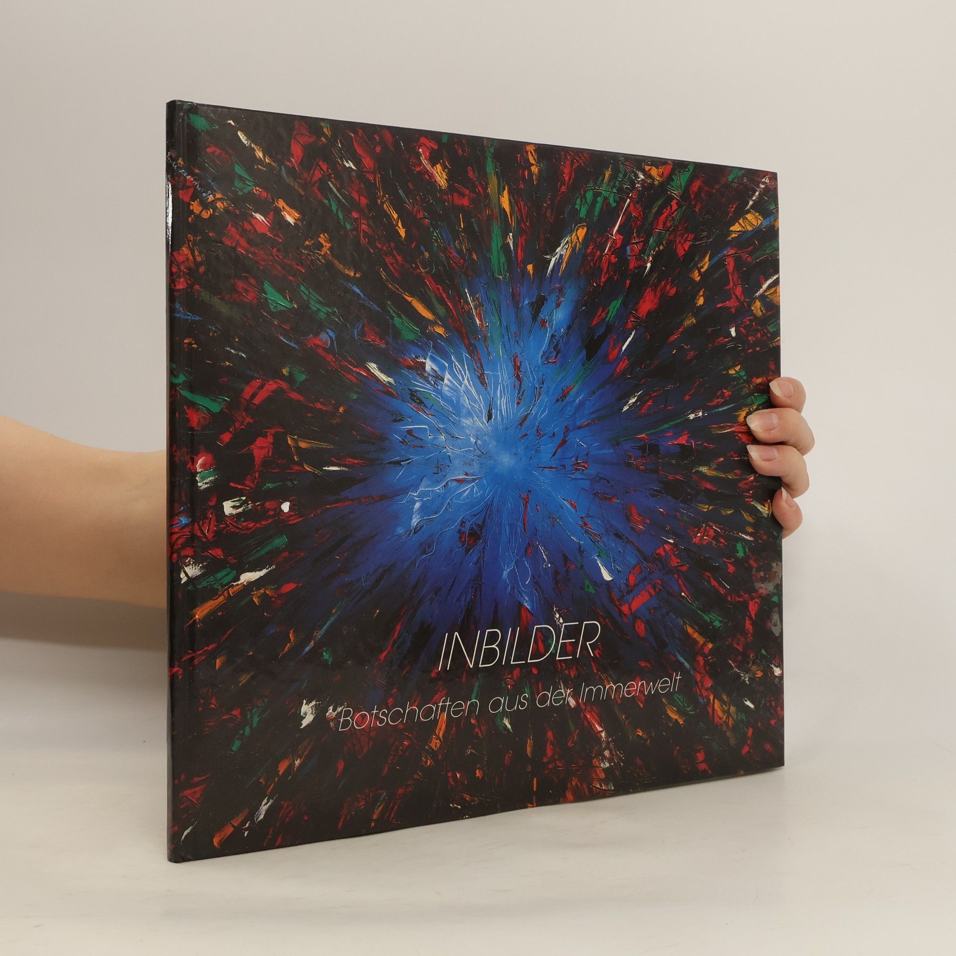 Eva Maria Haid Inbilder. Botschaften aus der Immerwelt