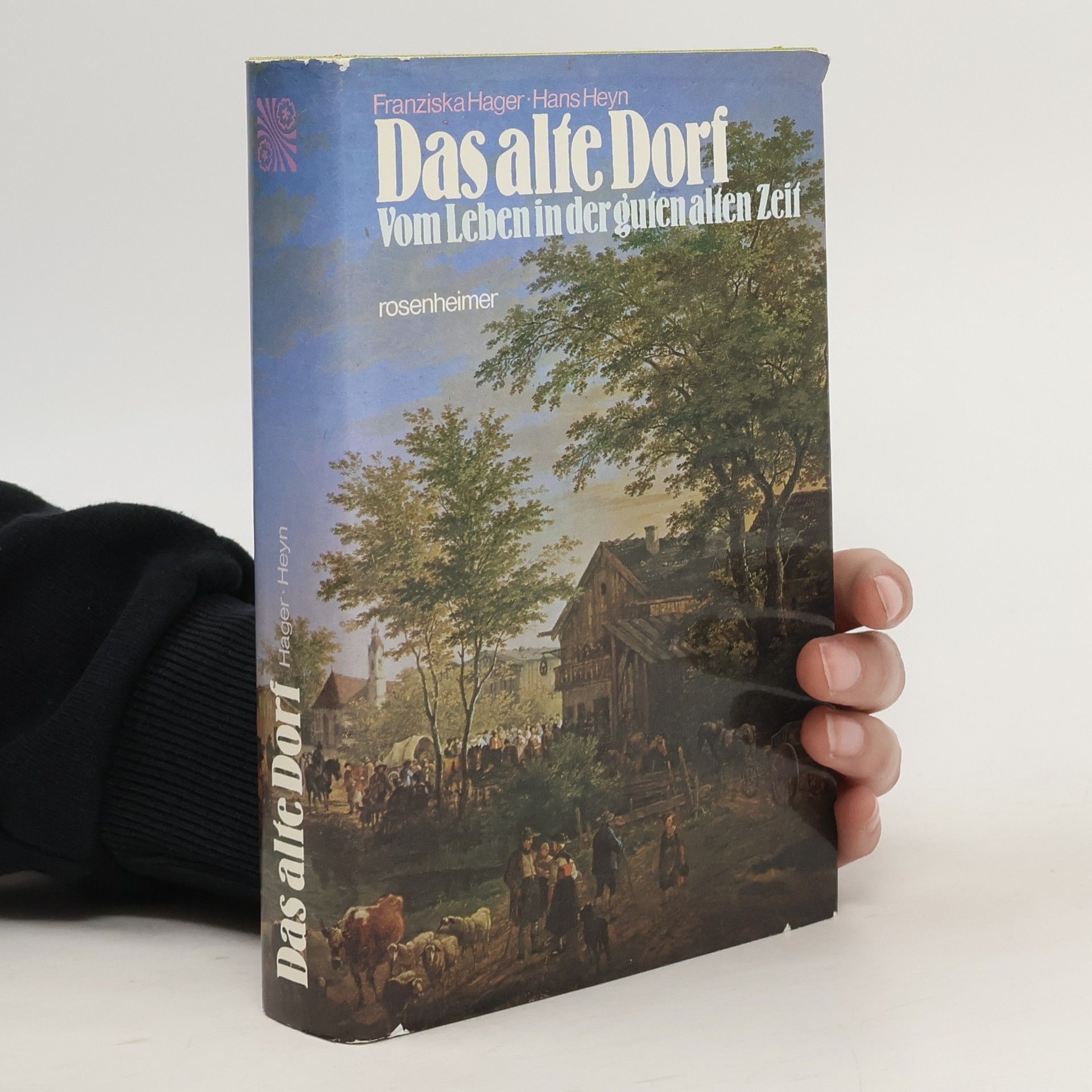 Franziska Hager Das alte Dorf