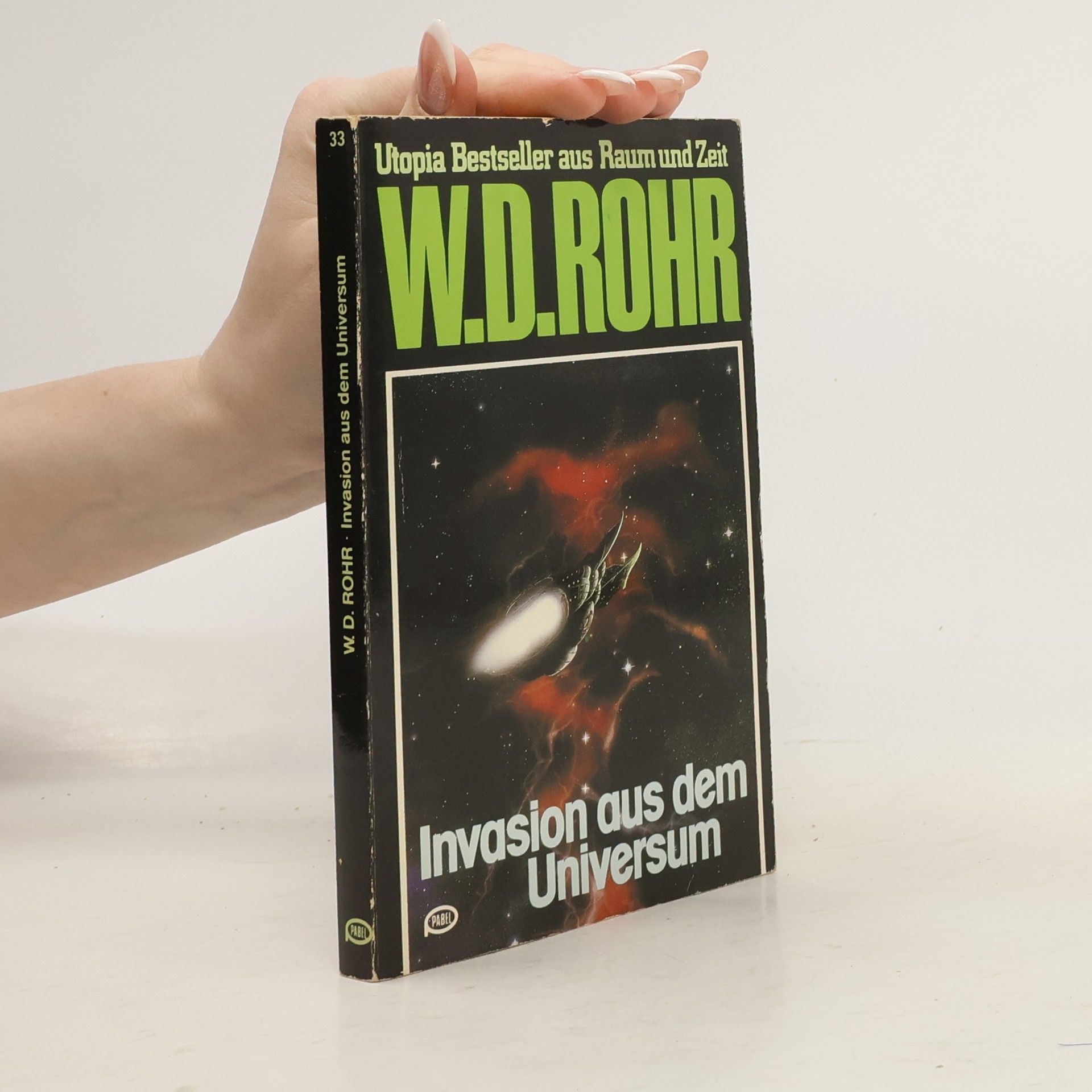 Wolf Detlef Rohr Invasion aus dem Universum