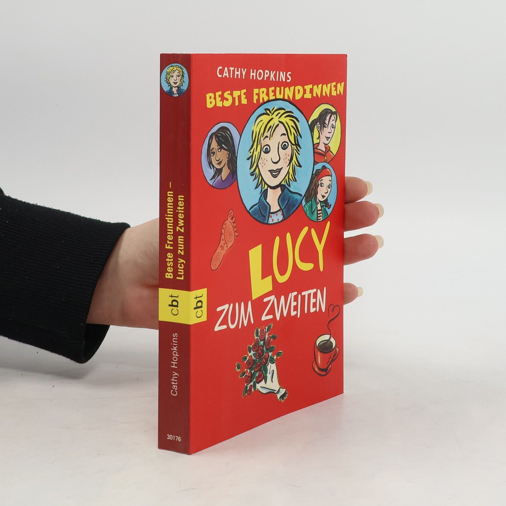 Cathy Hopkins Beste Freundinnen - Lucy zum Zweiten. Band 5