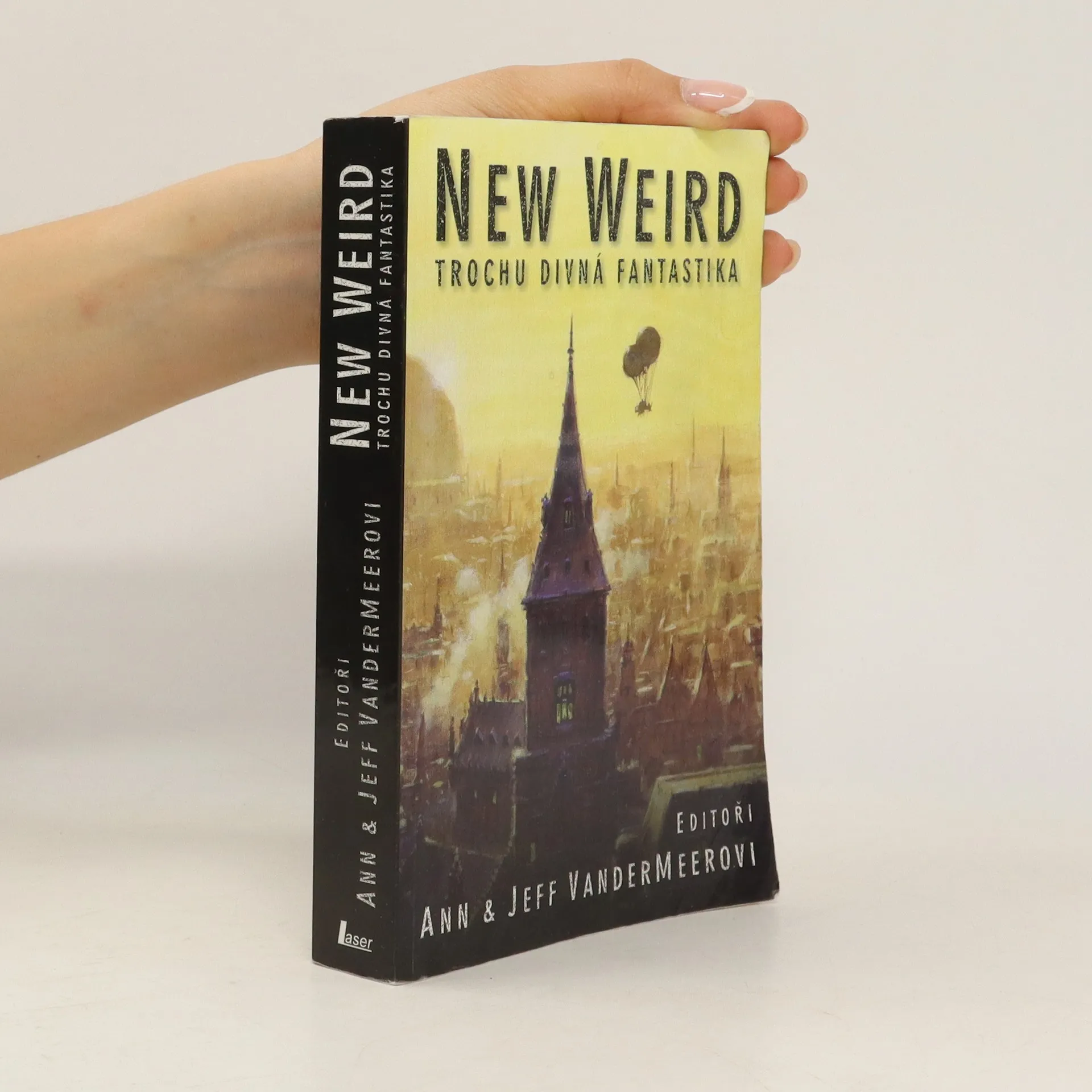 New weird. Trochu divná fantastika | Kniha | Ann VanderMeer | CS