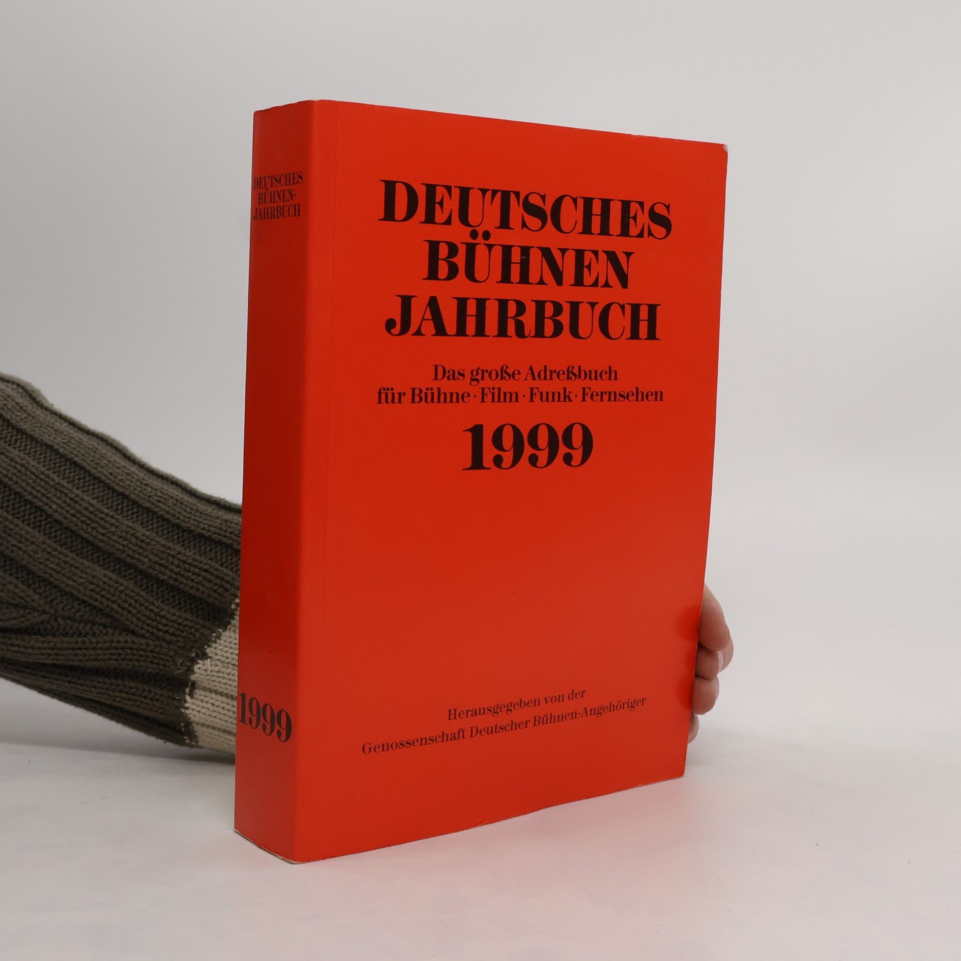 Collectif d'auteurs Deutsches Bühnen Jahrbuch 1999