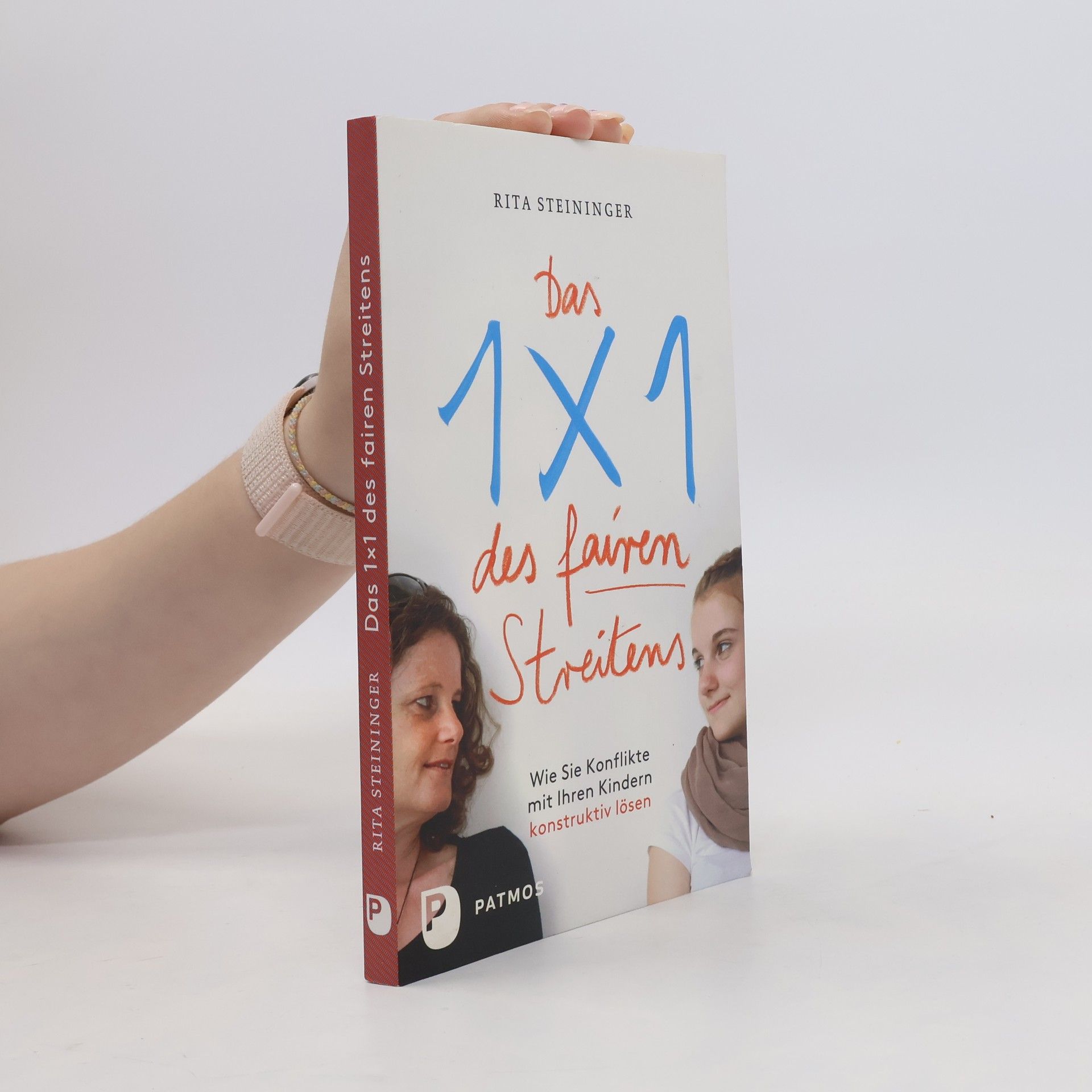 Rita Steininger Das Einmaleins des fairen Streitens