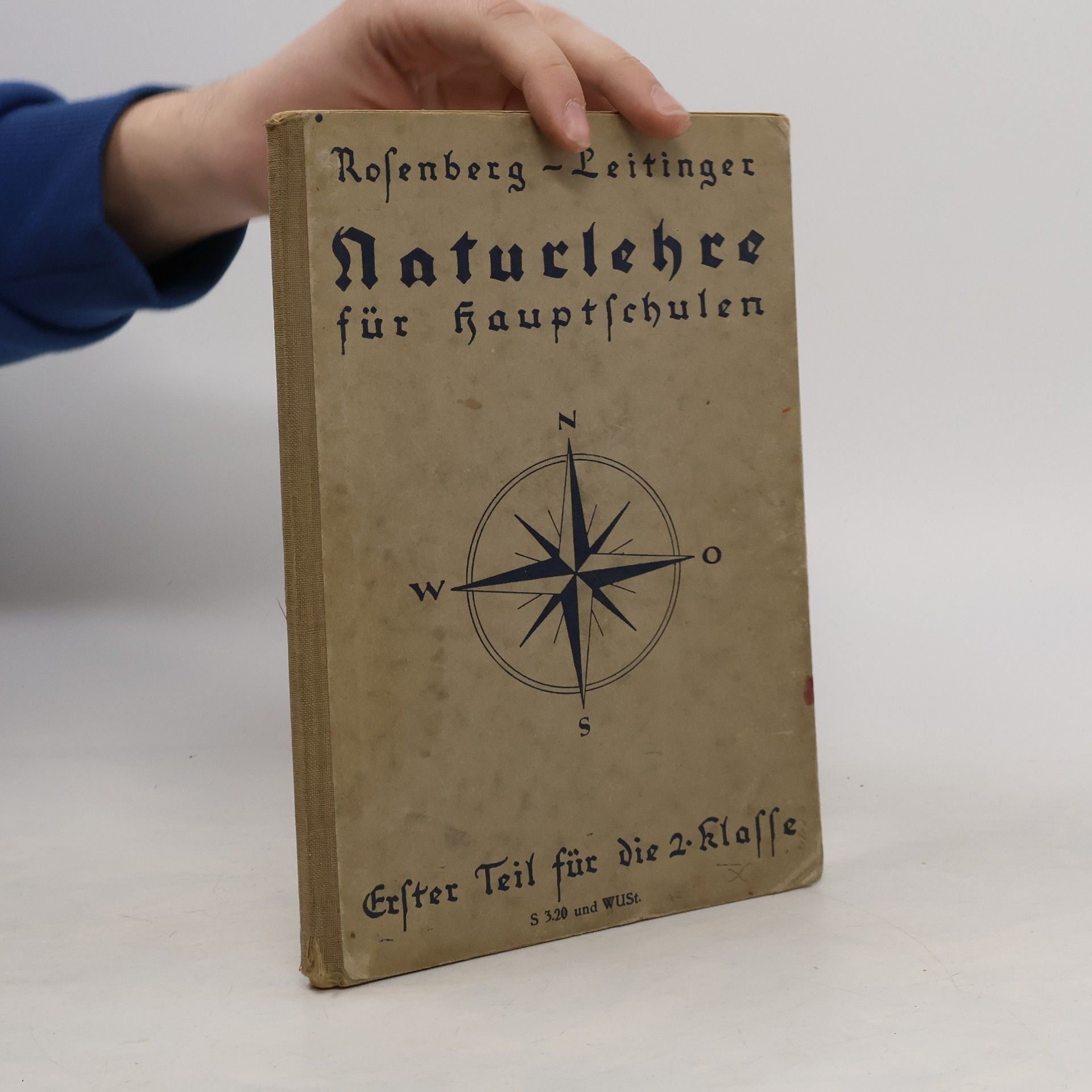 Karl Rosenberg Naturlehre für Hauptschulen I. Teil für die zweite klasse